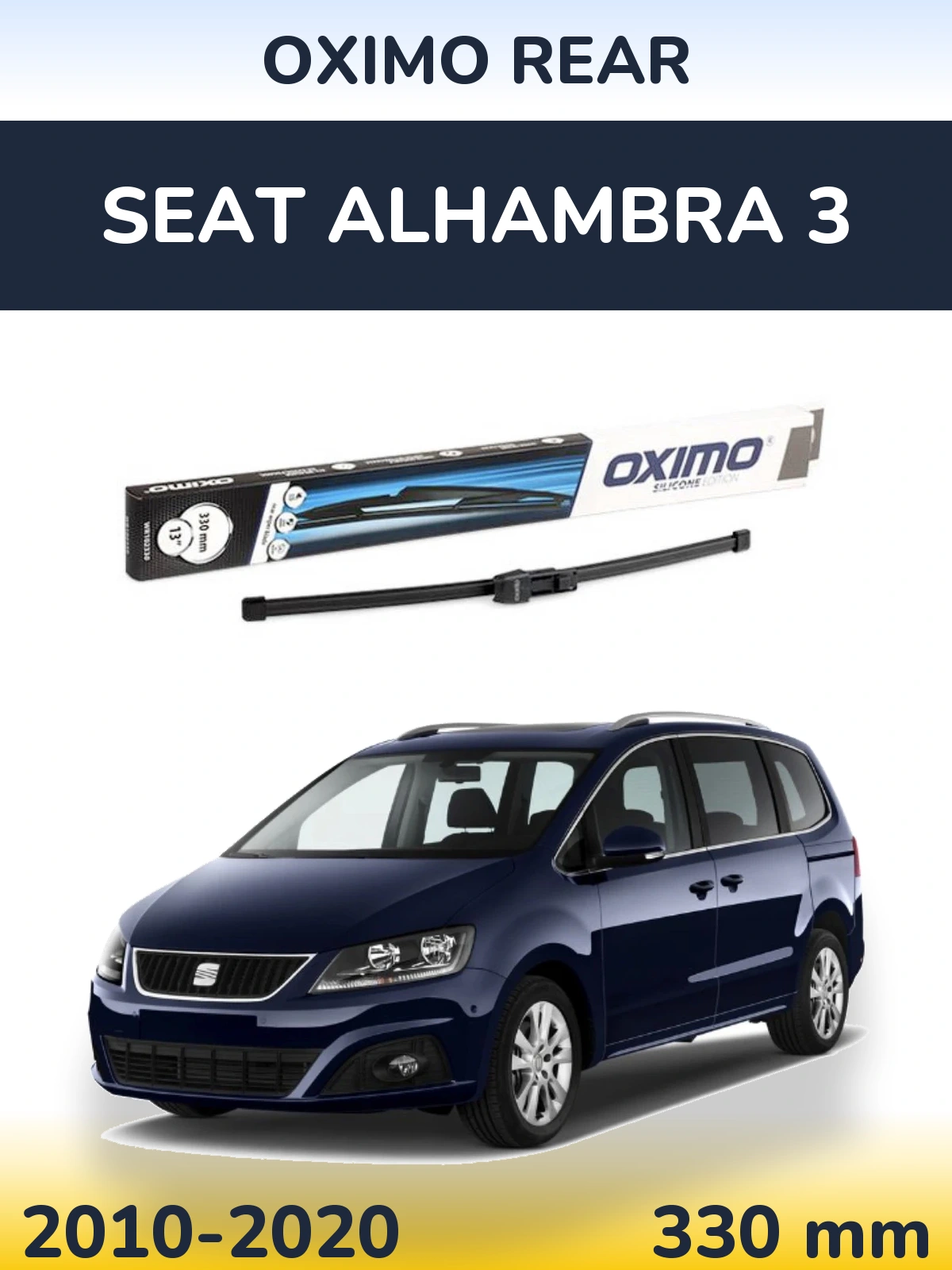 Zadní stěrač Oximo Rear 330 mm pro SEAT Alhambra 3 2010-2020