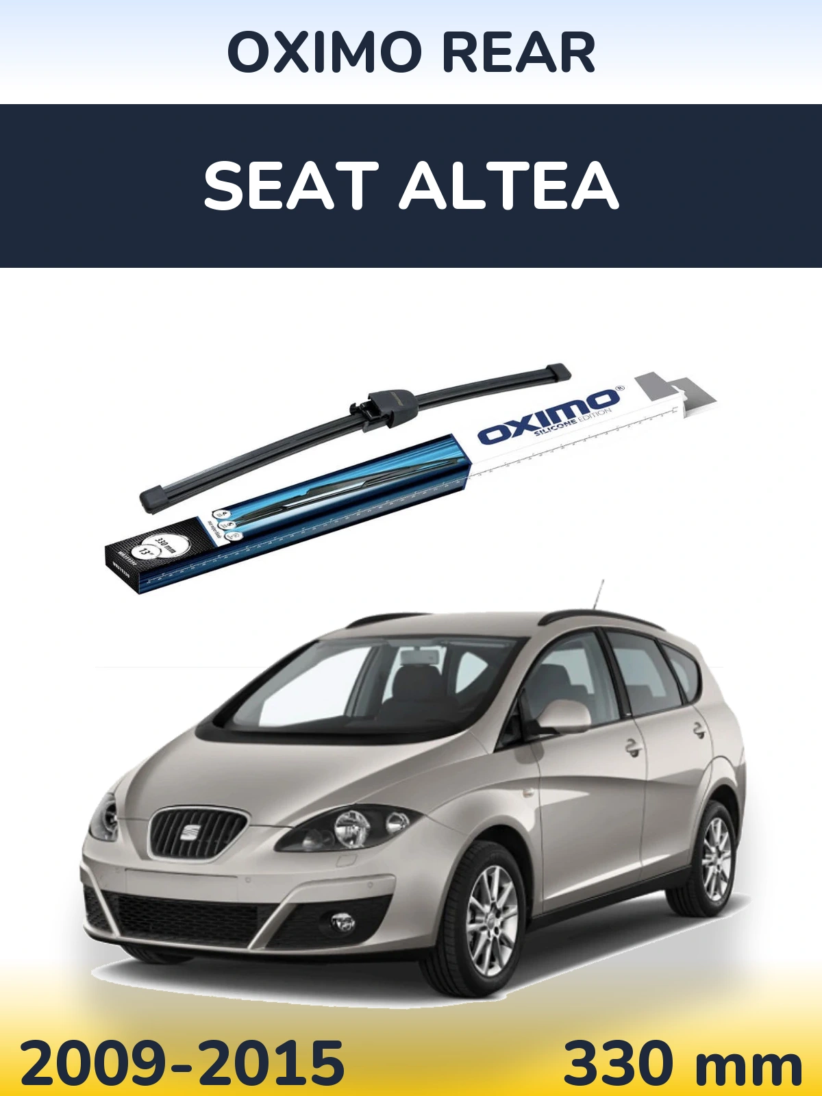 Задня щітка Oximo Rear 330 мм для SEAT Altea 2009-2015
