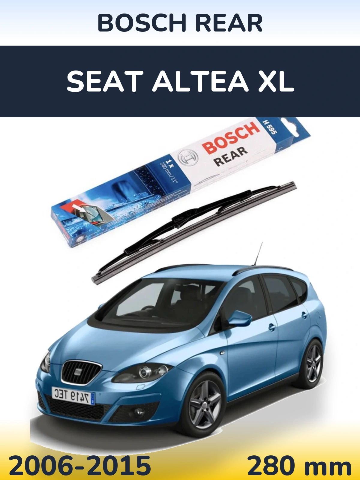 Задня щітка BOSCH Rear 280 мм для SEAT Altea XL 2006-2015