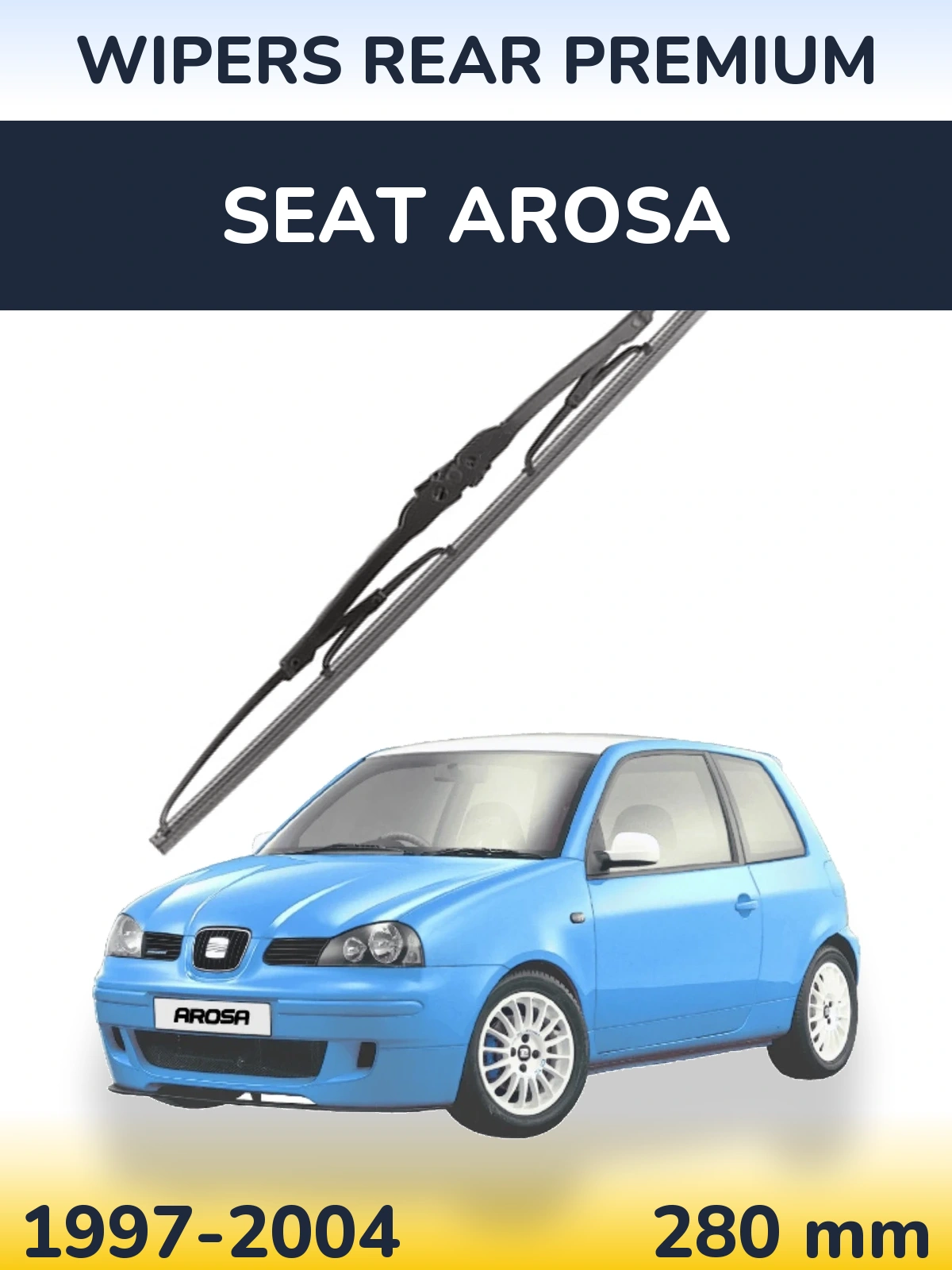 Zadní stěrač WIPERS REAR PREMIUM 280 mm pro SEAT Arosa 1997-2004