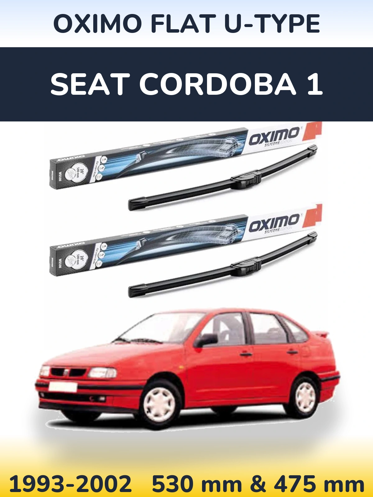 Sada předních stěračů Oximo Flat U-type 530 a 475 mm pro SEAT Cordoba 1 1993-2002