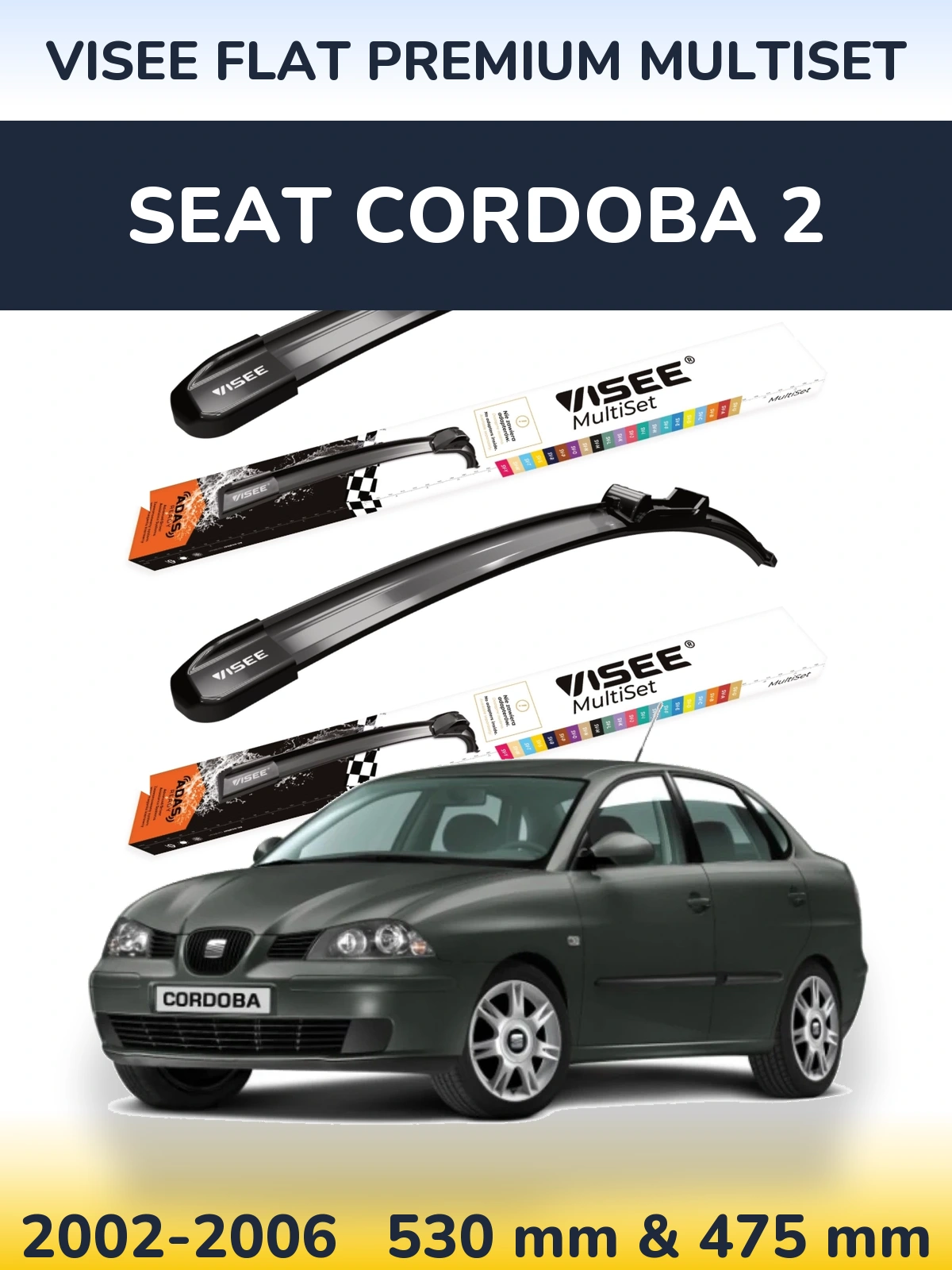 Sada předních stěračů VISEE FLAT PREMIUM MultiSet 530 a 475 mm pro SEAT Cordoba 2 2002-2006