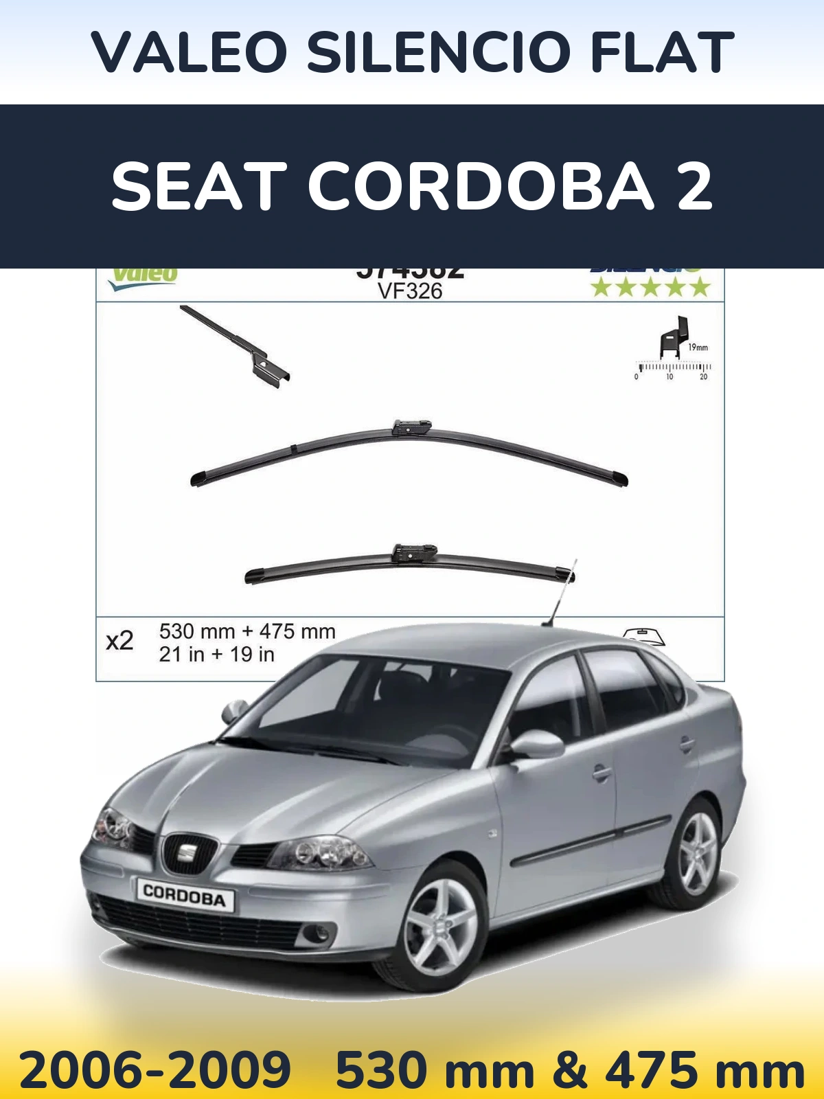 Sada předních stěračů Valeo Silencio Flat 530 a 475 mm pro SEAT Cordoba 2 2006-2009