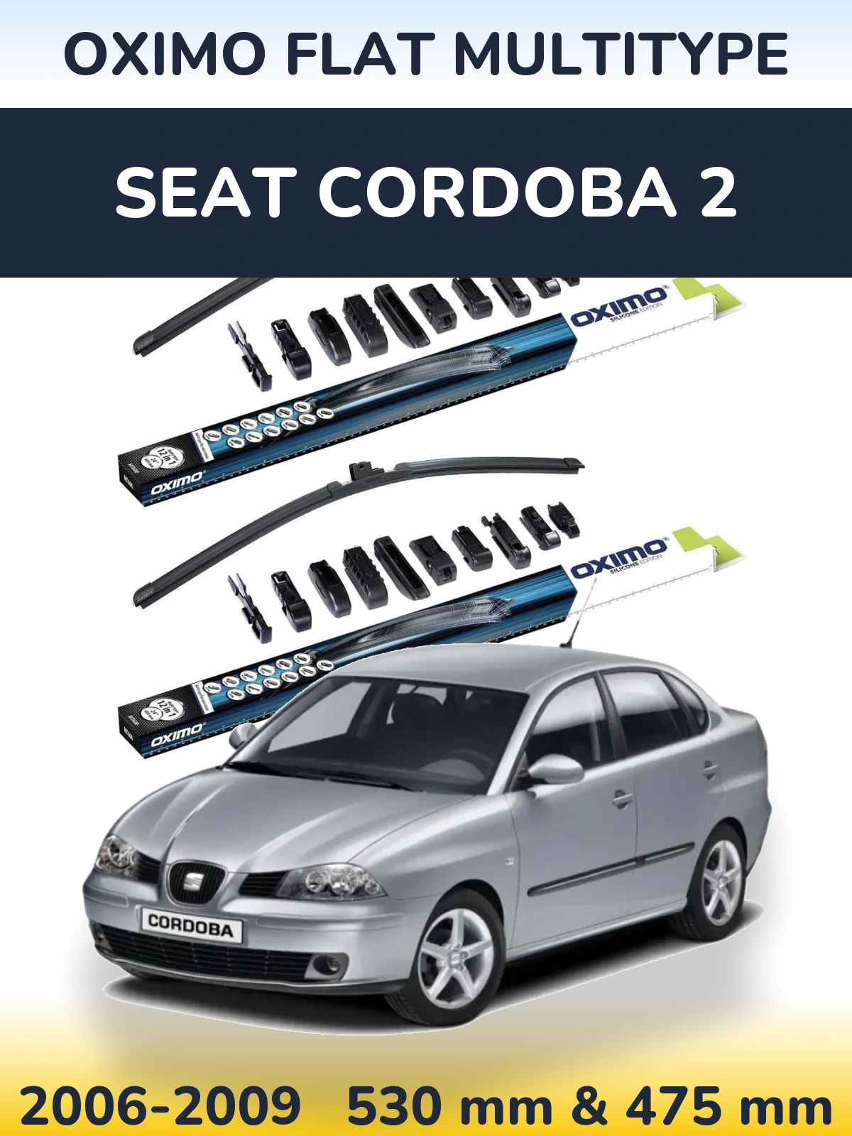 Sada předních stěračů Oximo Flat MultiType 530 a 475 mm pro SEAT Cordoba 2 2006-2009