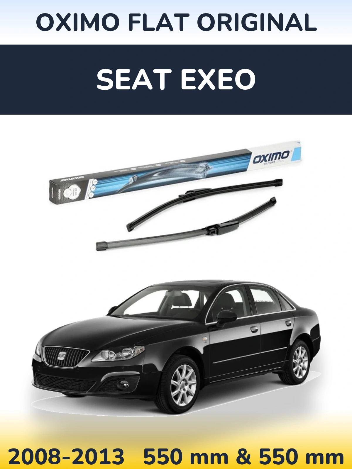 Sada předních stěračů Oximo Flat Original 550 a 550 mm pro SEAT Exeo 2008-2013