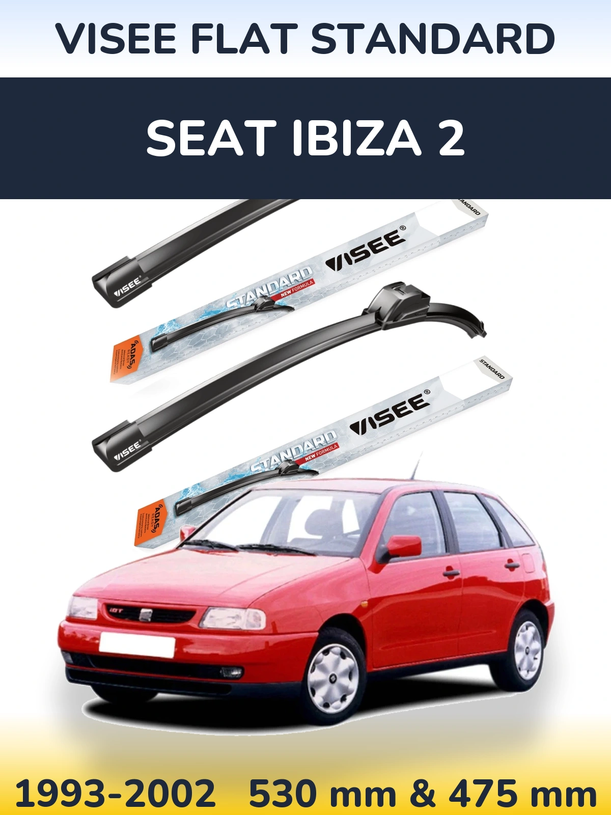 Sada předních stěračů VISEE FLAT STANDARD 530 a 475 mm pro SEAT Ibiza 2 1993-2002