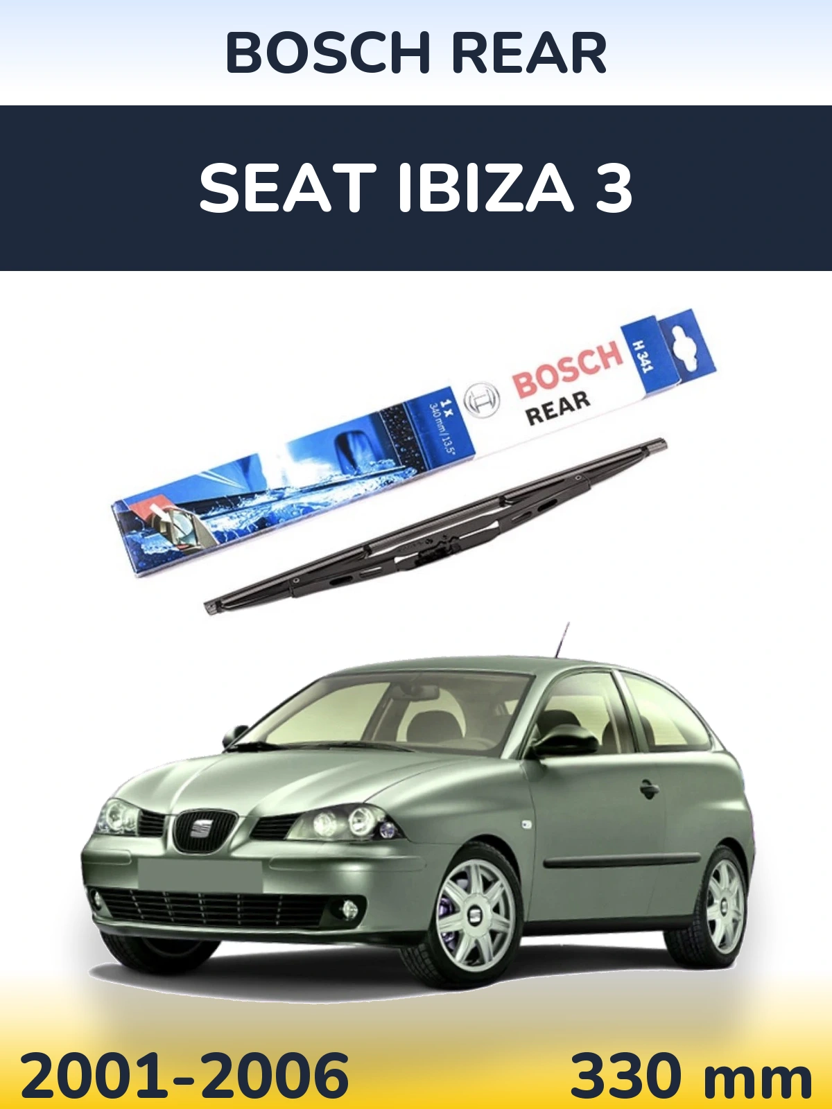 Задня щітка BOSCH Rear 340 мм для SEAT Ibiza 3 2001-2006