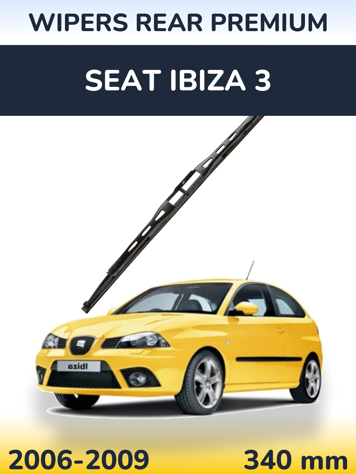 Задня щітка WIPERS REAR PREMIUM 340 мм для SEAT Ibiza 3 2006-2009