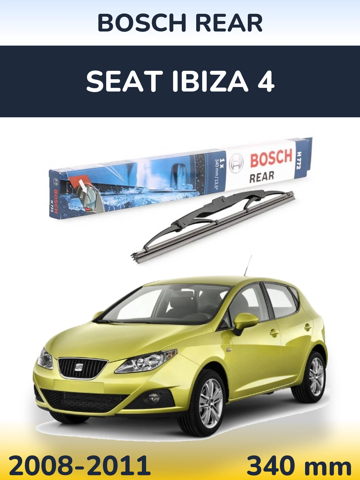 Zadní stěrač BOSCH Rear 340 mm pro SEAT Ibiza 4 2008-2011