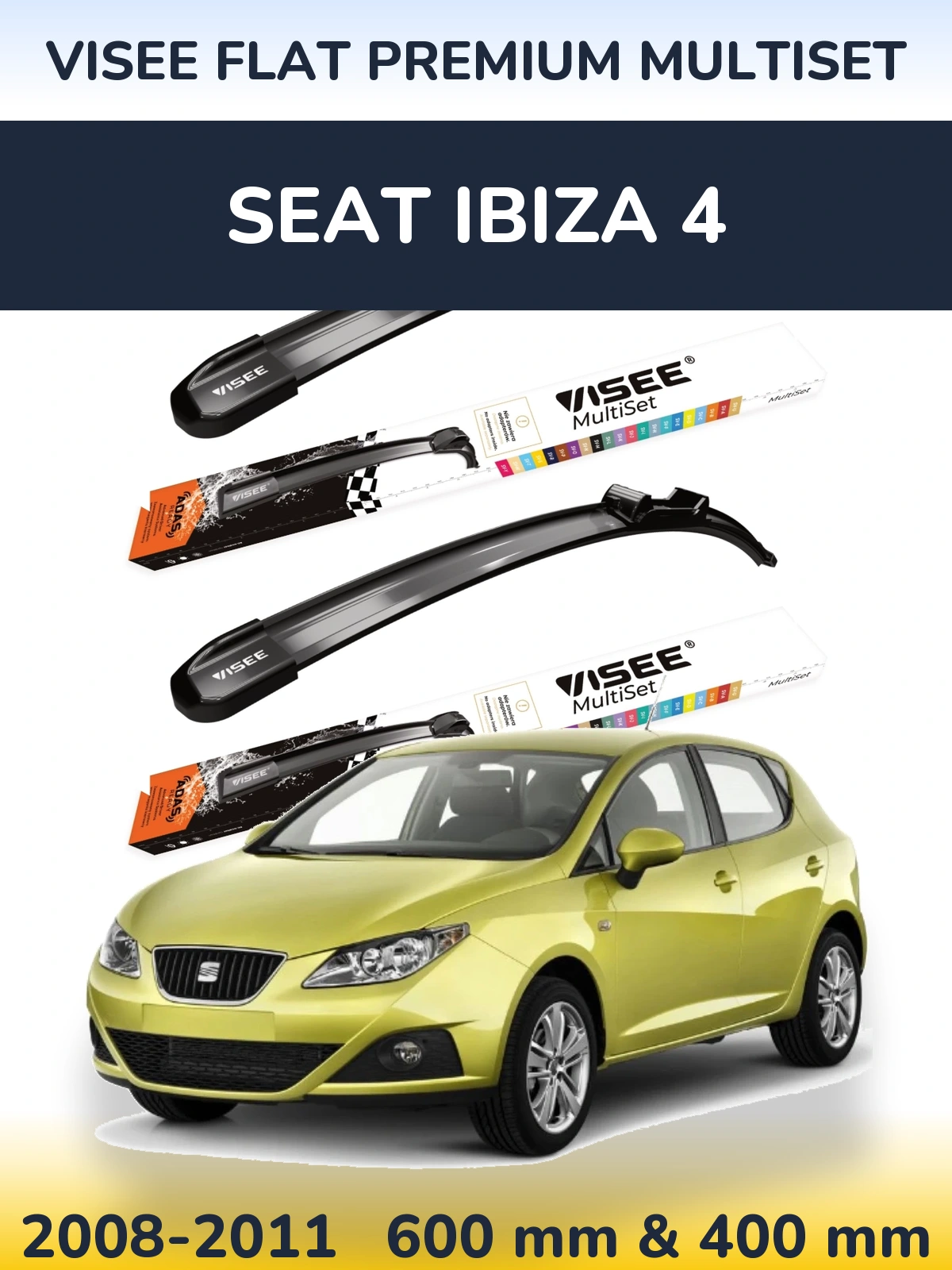 Sada předních stěračů VISEE FLAT PREMIUM MultiSet 600 a 400 mm pro SEAT Ibiza 4 2008-2011