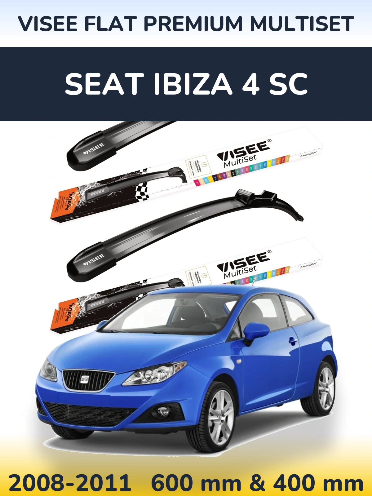 Sada předních stěračů VISEE FLAT PREMIUM MultiSet 600 a 400 mm pro SEAT Ibiza 4 SC 2008-2011