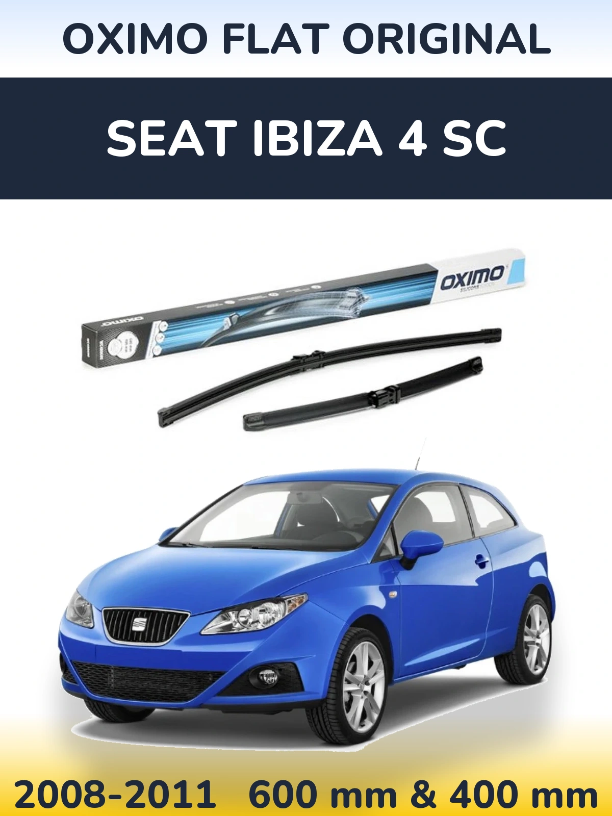 Комплект передніх щіток Oximo Flat Original 600 & 400 мм для SEAT Ibiza 4 SC 2008-2011