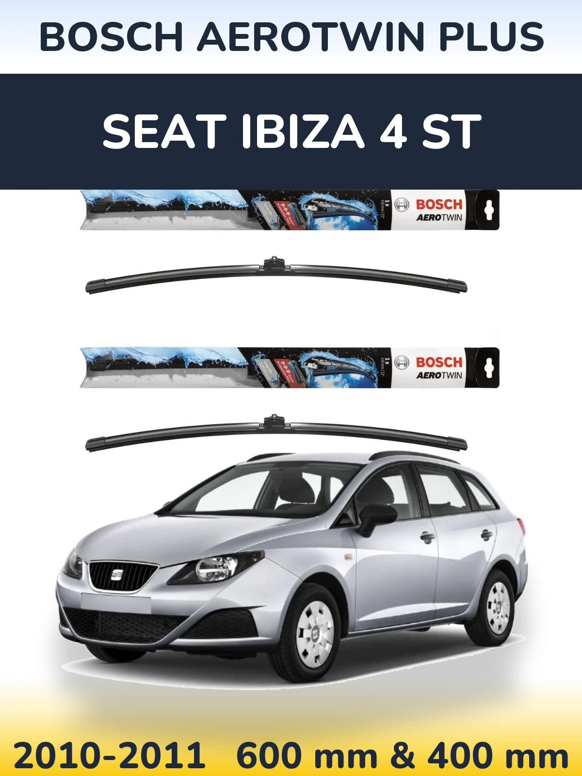 Комплект передніх щіток BOSCH AeroTwin Plus 600 & 400 мм для SEAT Ibiza 4 ST 2010-2011
