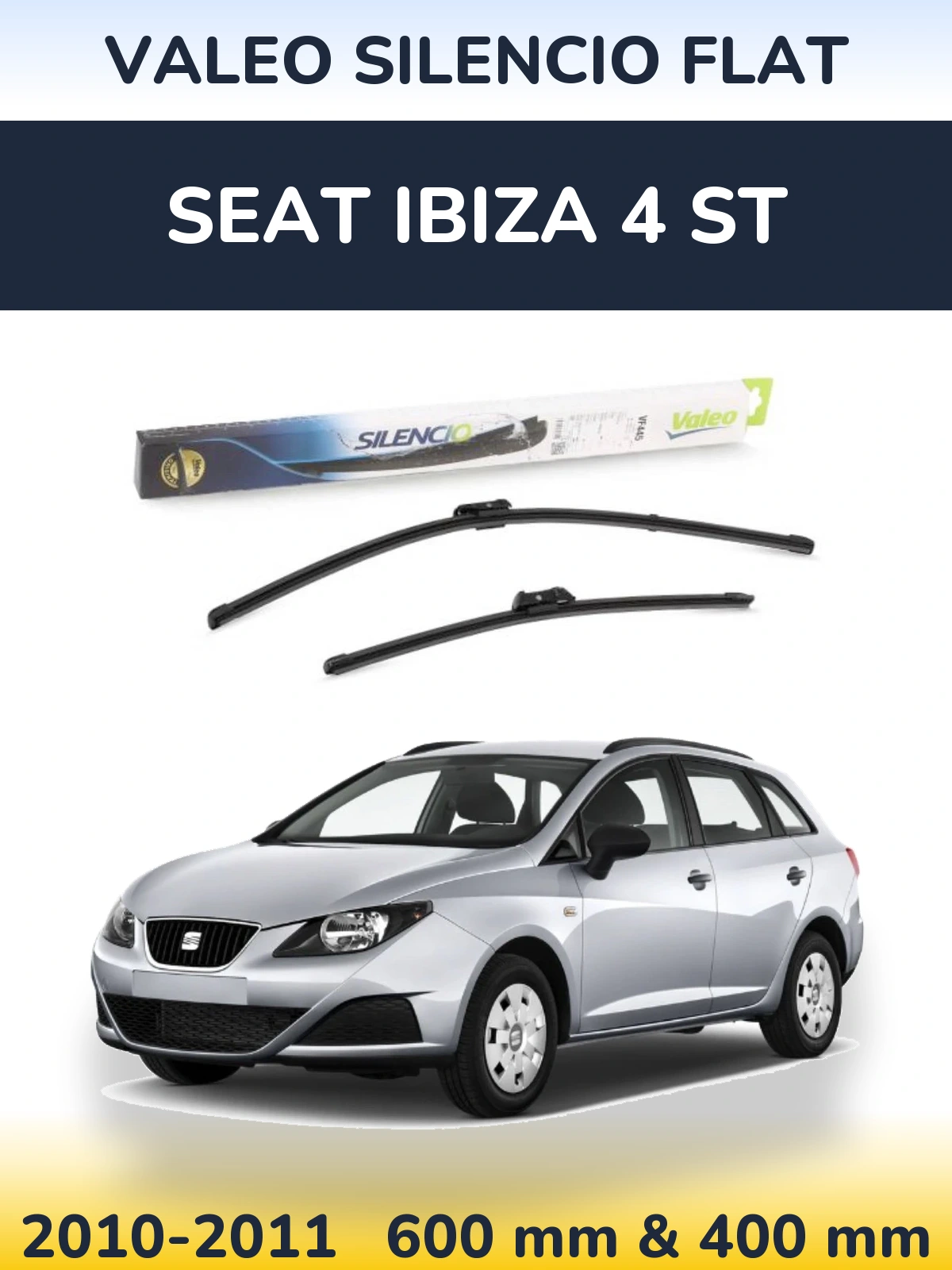 Sada předních stěračů Valeo Silencio Flat 600 a 400 mm pro SEAT Ibiza 4 ST 2010-2011