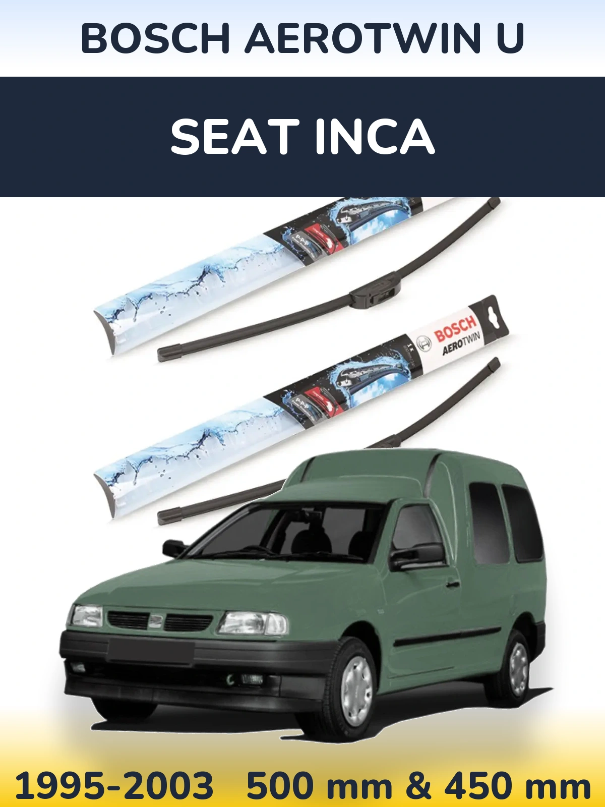 Sada předních stěračů BOSCH AeroTwin U 500 a 450 mm pro SEAT Inca 1995-2003