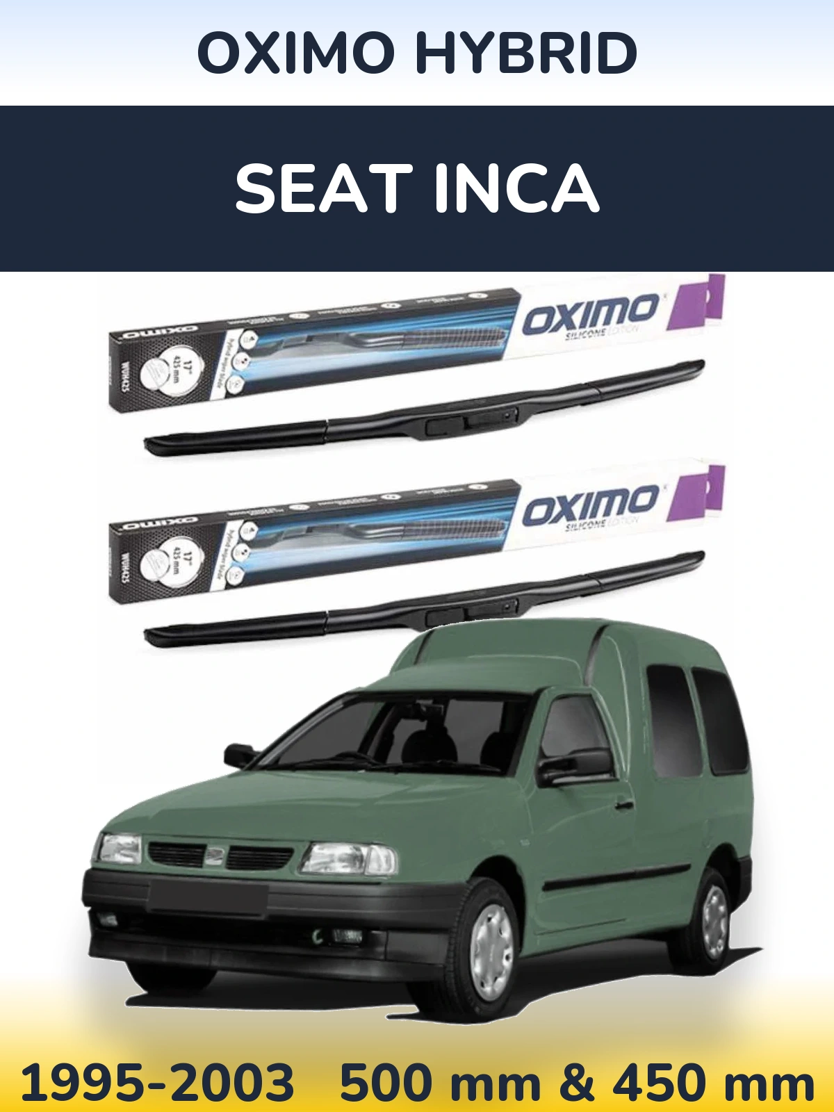 Sada předních stěračů Oximo Hybrid 500 a 450 mm pro SEAT Inca 1995-2003