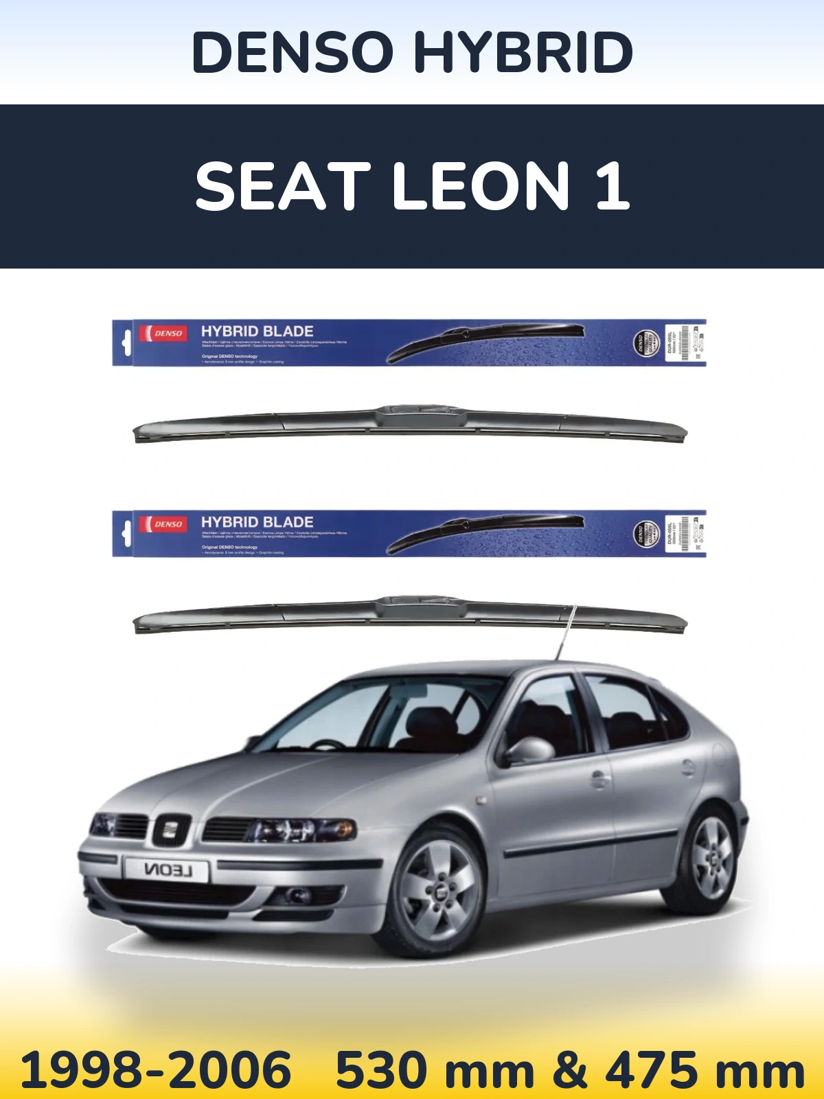 Sada předních stěračů Denso Hybrid 530 a 475 mm pro SEAT Leon 1 1998-2006