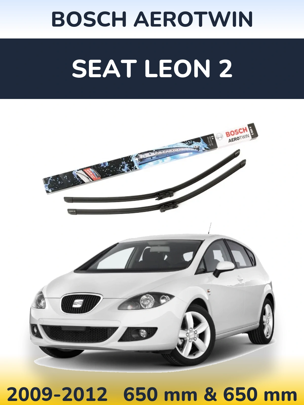 Sada předních stěračů BOSCH AeroTwin 650 a 600 mm pro SEAT Leon 2 2009-2012