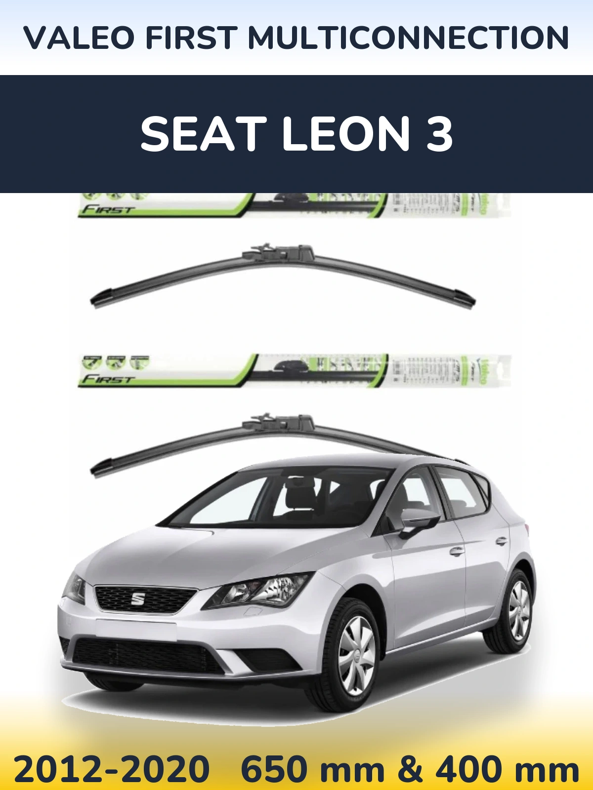 Sada předních stěračů Valeo First MultiConnection 650 a 400 mm pro SEAT Leon 3 2012-2020