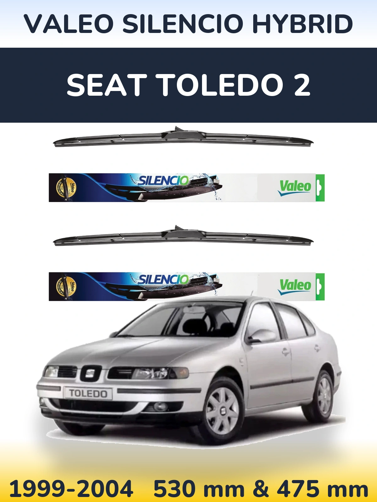 Sada předních stěračů Valeo Silencio Hybrid 530 a 475 mm pro SEAT Toledo 2 1999-2004