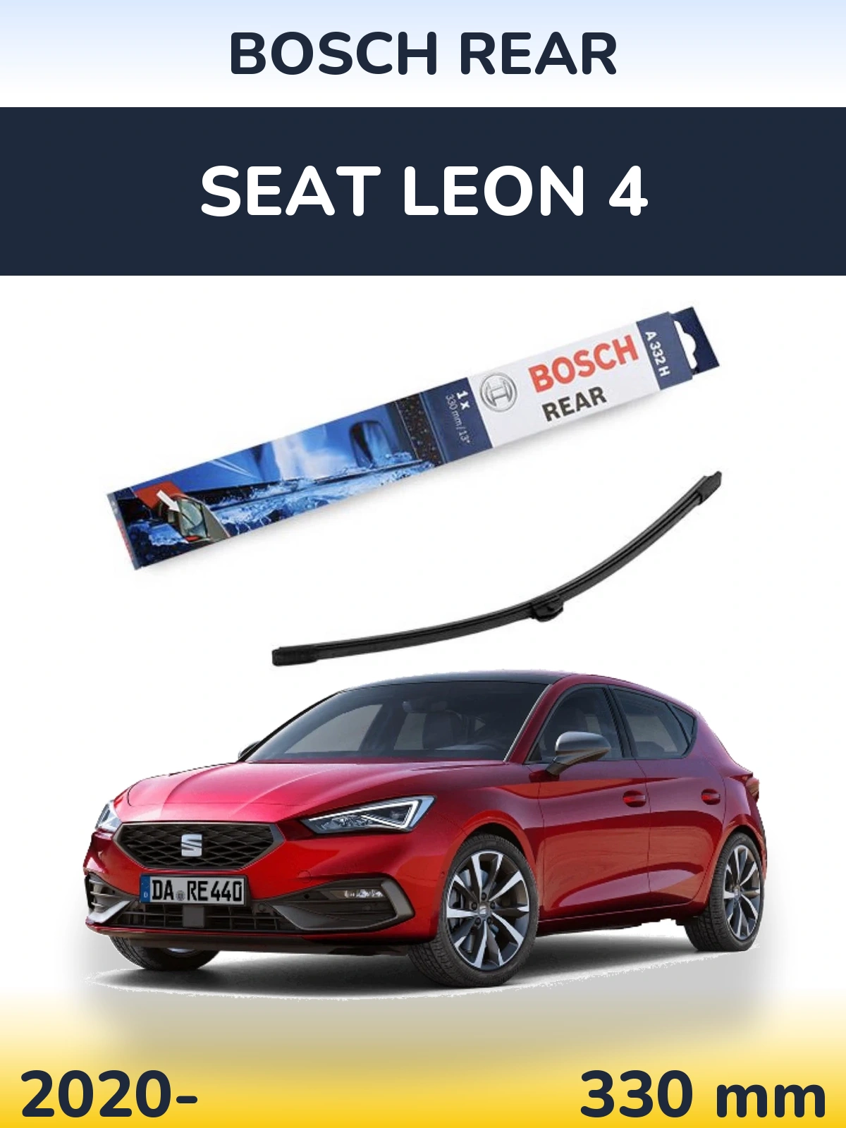 Zadní stěrač BOSCH Rear 330 mm pro SEAT Leon 4 2020-2026
