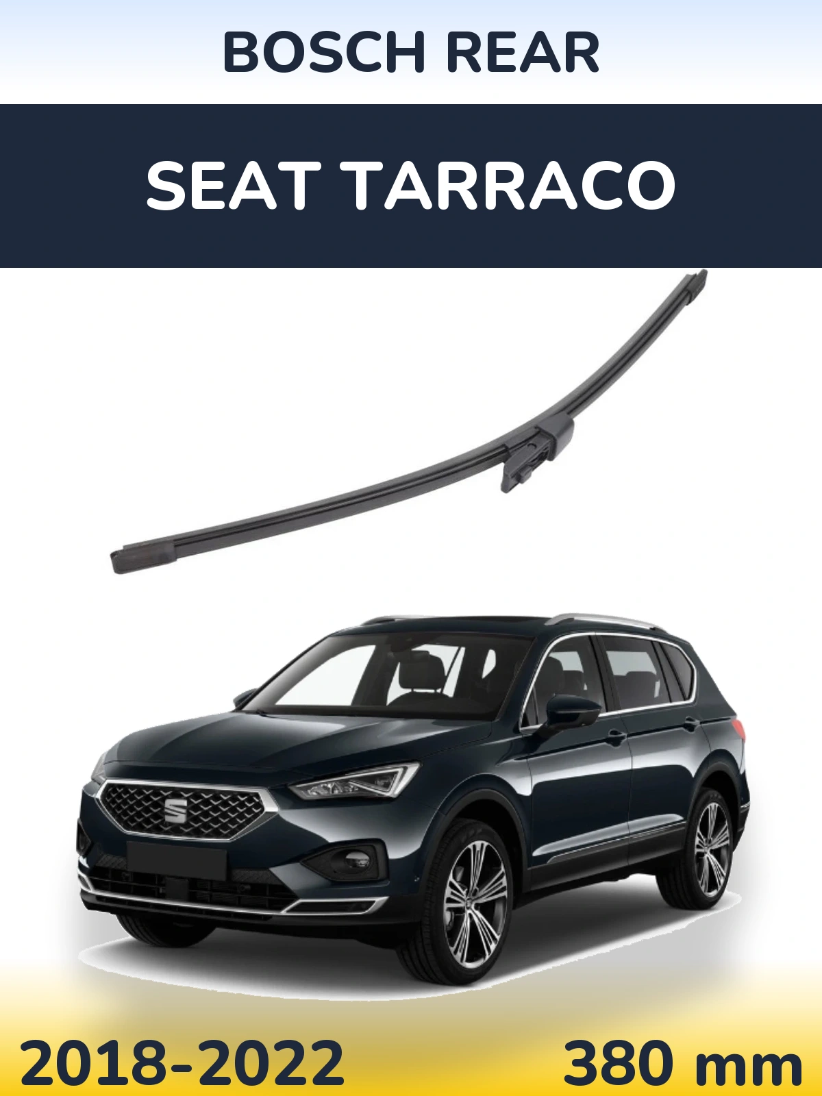 Zadní stěrač BOSCH Rear 380 mm pro SEAT Tarraco 2018-2022
