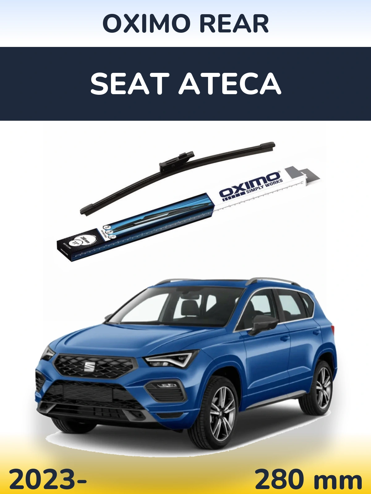 Zadní stěrač Oximo Rear 280 mm pro SEAT Ateca 2023-2026