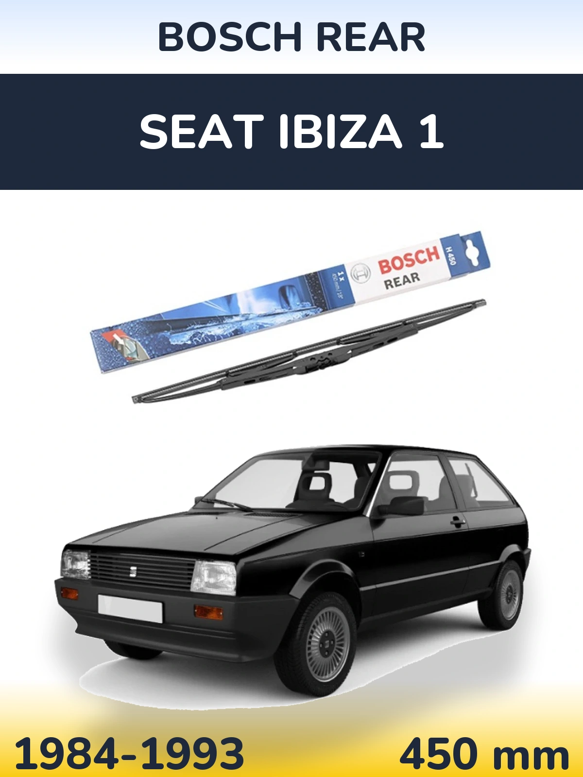 Zadní stěrač BOSCH Rear 450 mm pro SEAT Ibiza 1 1984-1993