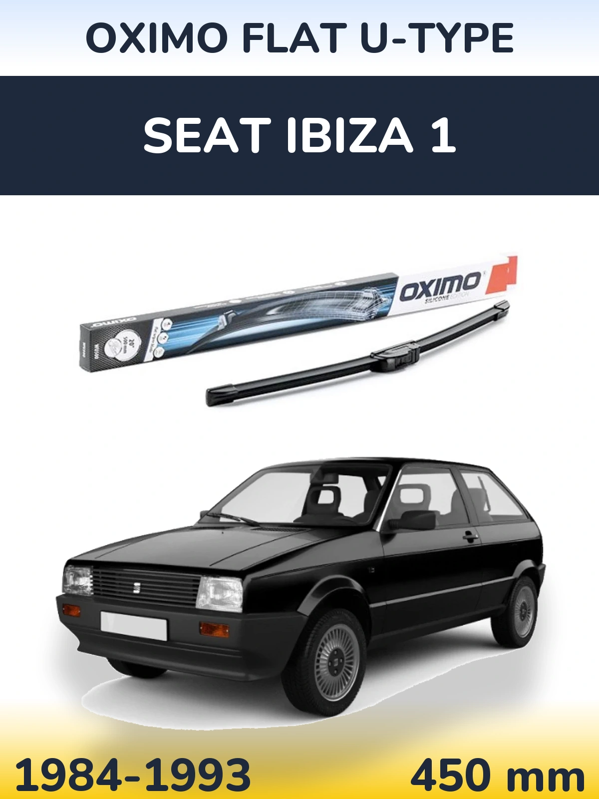 Передня щітка Oximo Flat U-type 450 мм для SEAT Ibiza 1 1984-1993