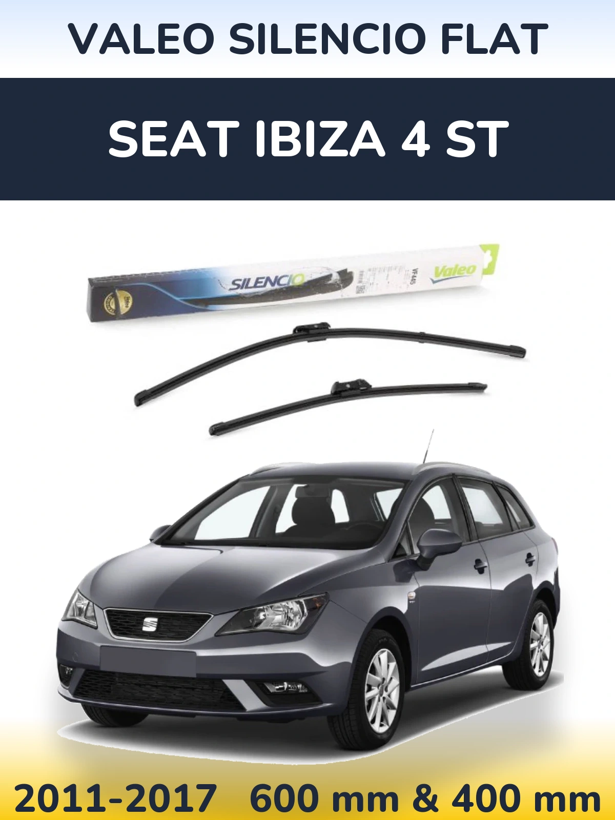 Sada předních stěračů Valeo Silencio Flat 600 a 400 mm pro SEAT Ibiza 4 ST 2011-2017