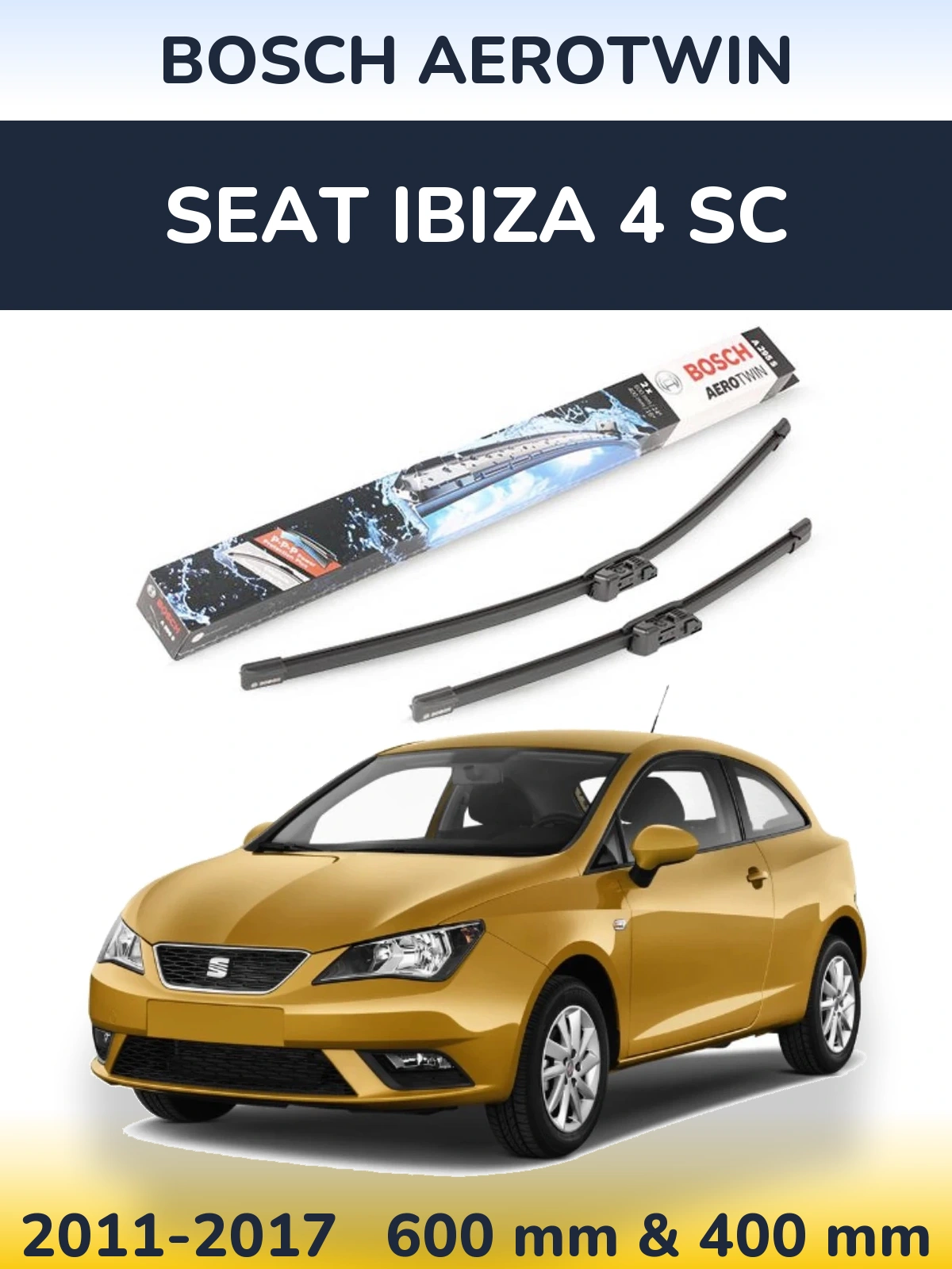 Sada předních stěračů BOSCH AeroTwin 600 a 400 mm pro SEAT Ibiza 4 SC 2011-2017