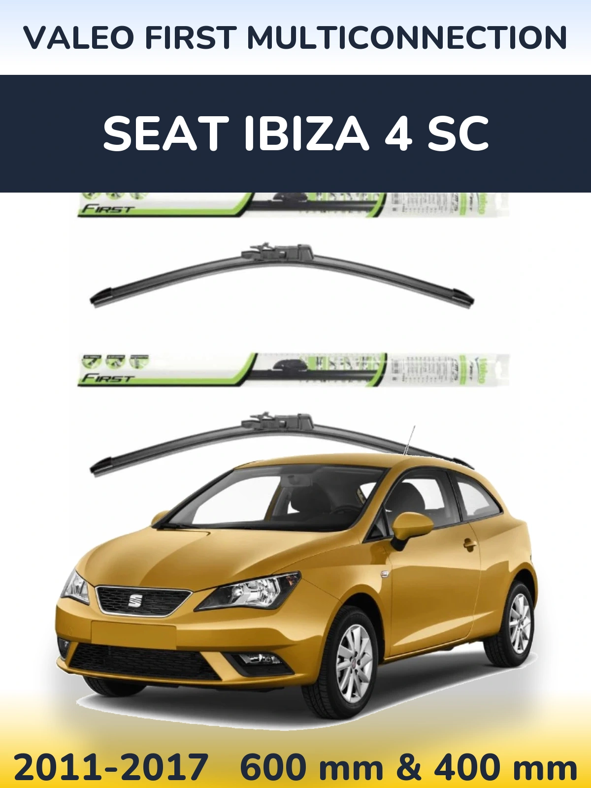 Sada předních stěračů Valeo First MultiConnection 600 a 400 mm pro SEAT Ibiza 4 SC 2011-2017
