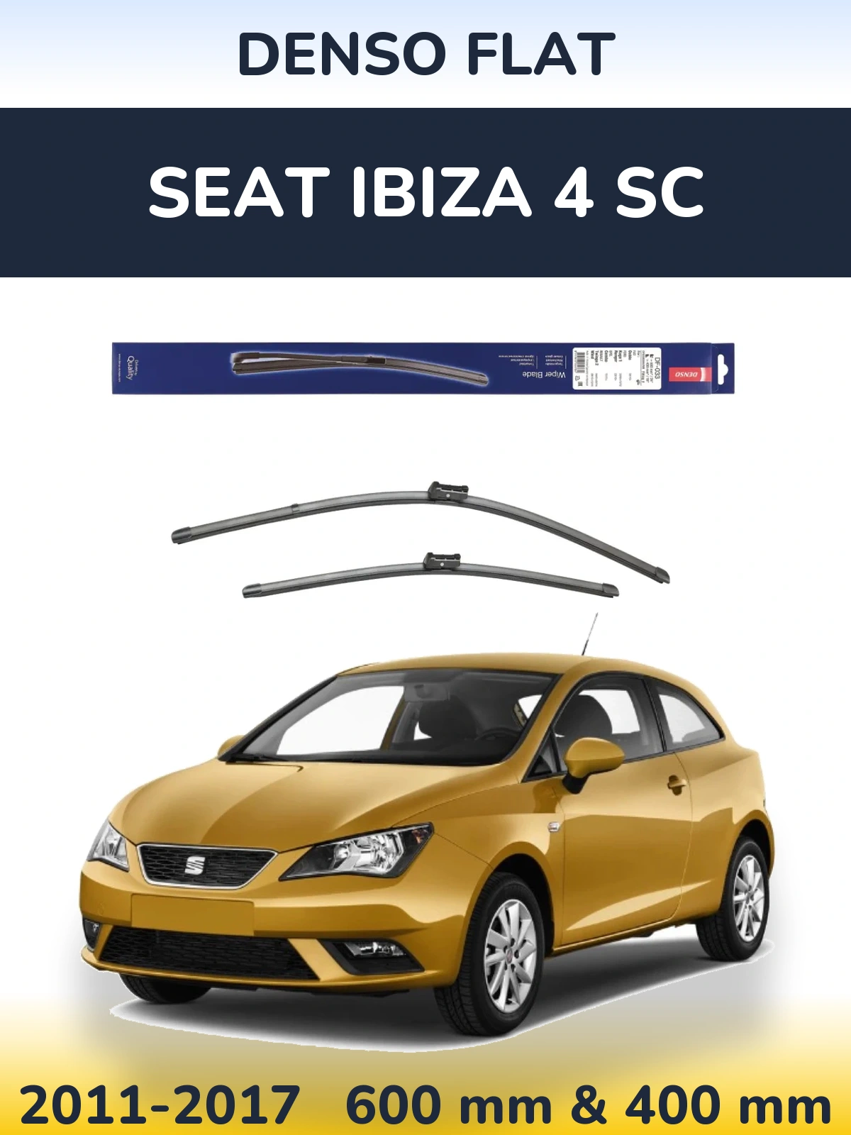 Комплект передніх щіток Denso Flat 600 & 400 мм для SEAT Ibiza 4 SC 2011-2017