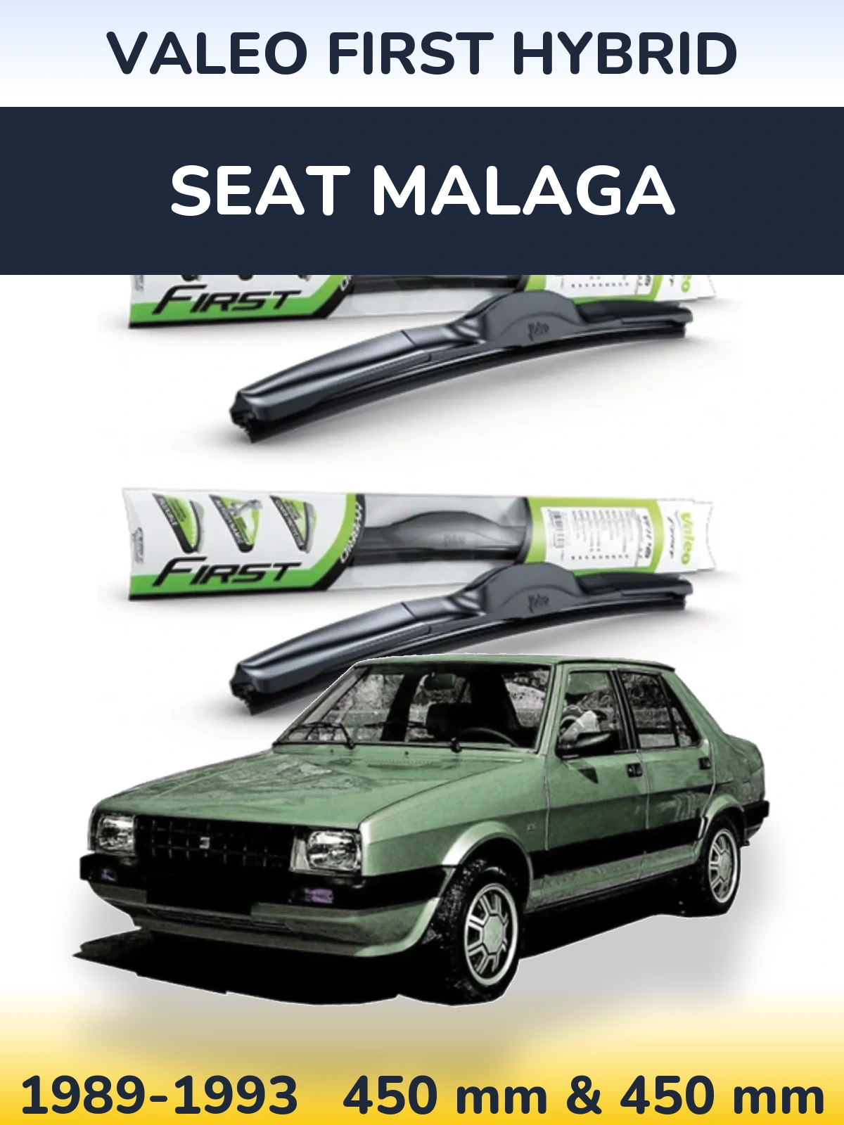 Sada předních stěračů Valeo First Hybrid 450 a 450 mm pro SEAT Malaga 1989-1993