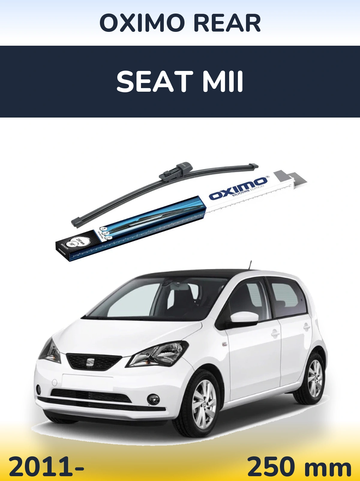 Zadní stěrač Oximo Rear 250 mm pro SEAT Mii 2011-2026