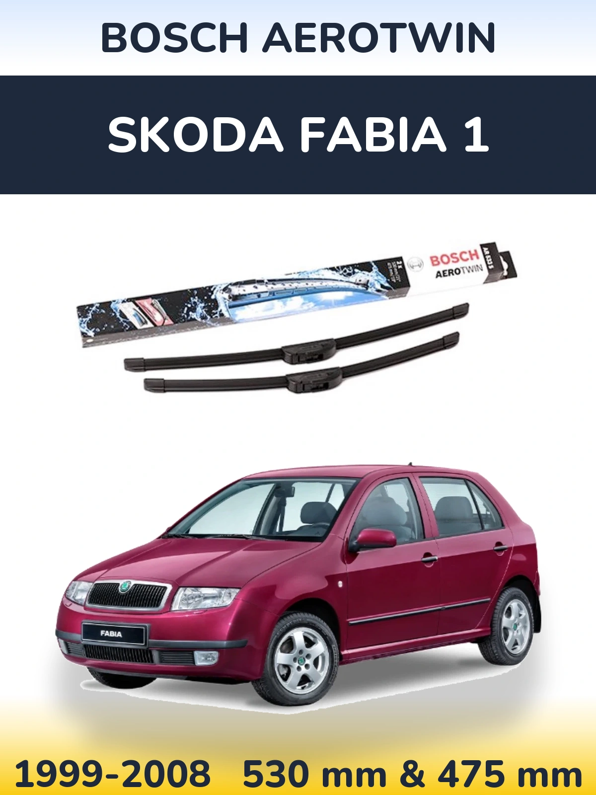 Sada předních stěračů BOSCH AeroTwin 530 a 475 mm pro Skoda Fabia 1 1999-2008