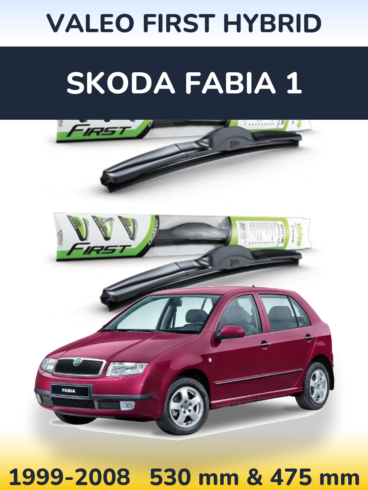 Sada předních stěračů Valeo First Hybrid 530 a 475 mm pro Skoda Fabia 1 1999-2008