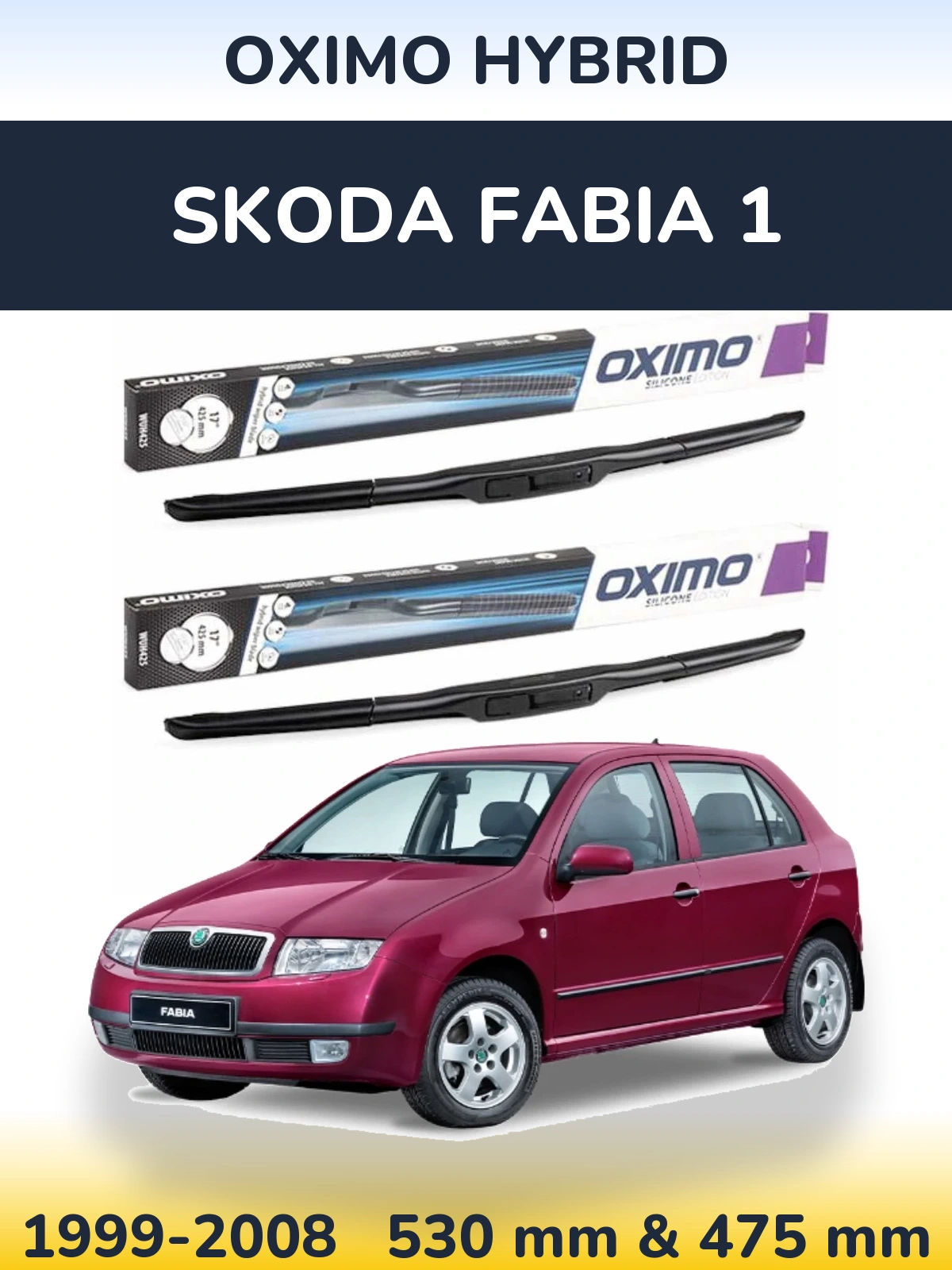 Sada předních stěračů Oximo Hybrid 530 a 475 mm pro Skoda Fabia 1 1999-2008