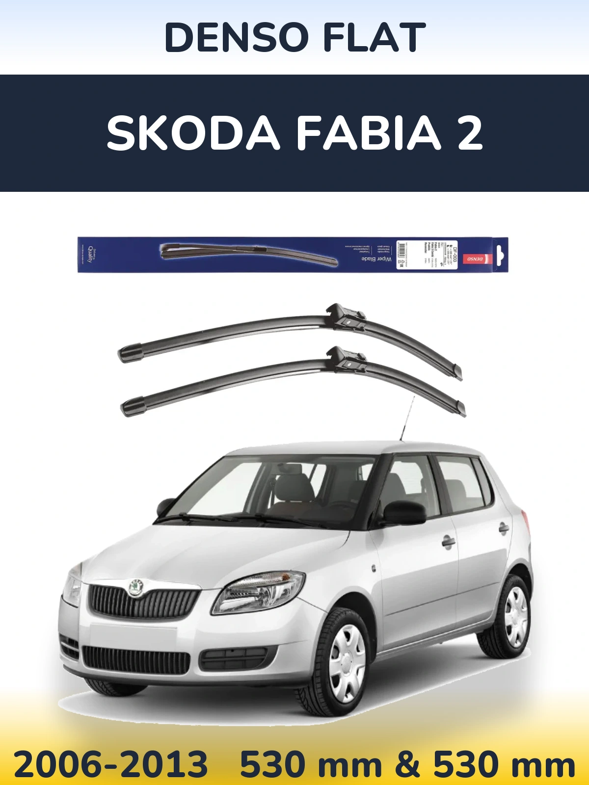 Sada předních stěračů Denso Flat 530 a 530 mm pro Skoda Fabia 2 2006-2013