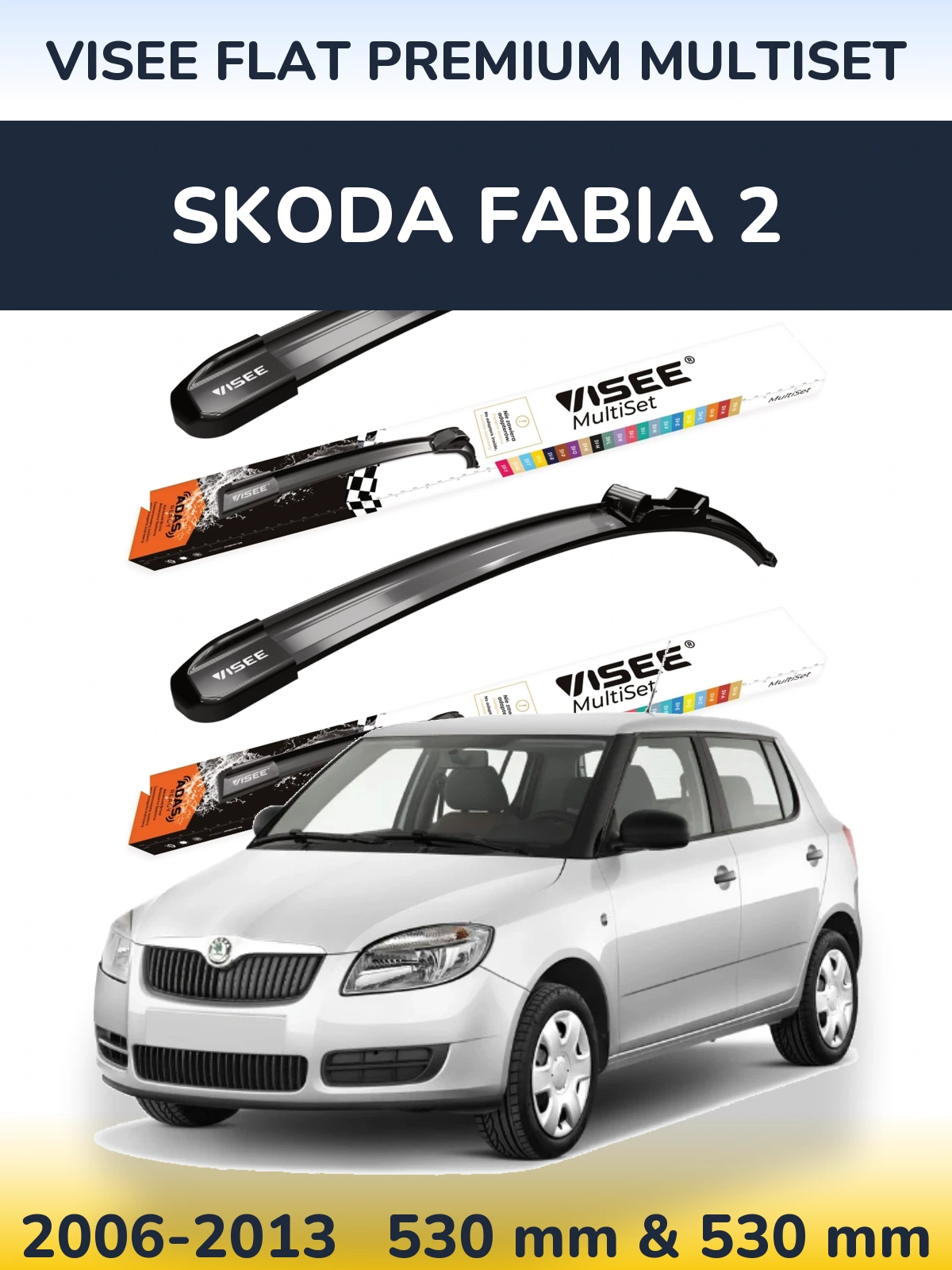 Sada předních stěračů VISEE FLAT PREMIUM MultiSet 530 a 530 mm pro Skoda Fabia 2 2006-2013