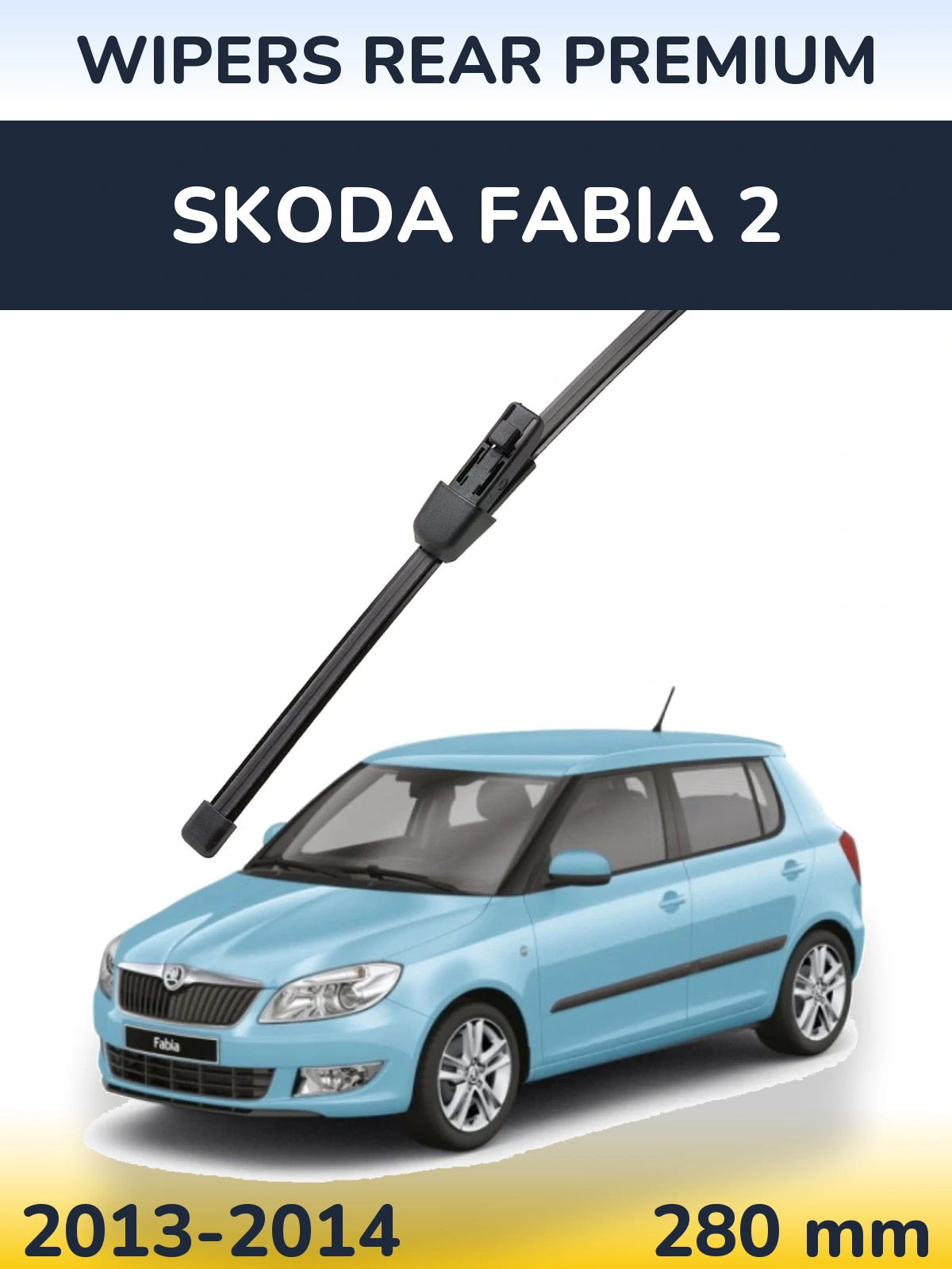 Zadní stěrač WIPERS REAR PREMIUM 280 mm pro Skoda Fabia 2 2013-2014