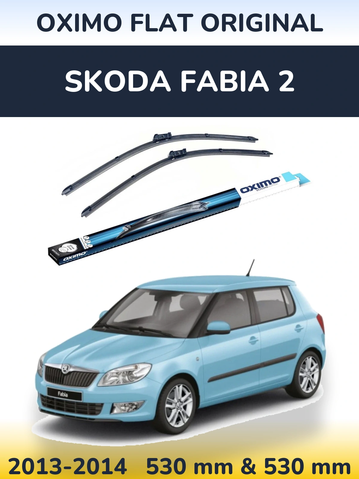 Sada předních stěračů Oximo Flat Original 530 a 530 mm pro Skoda Fabia 2 2013-2014