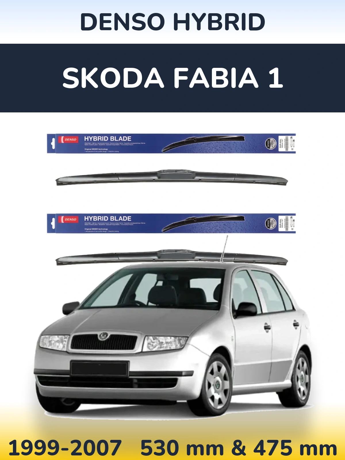 Sada předních stěračů Denso Hybrid 530 a 475 mm pro Skoda Fabia 1 1999-2007
