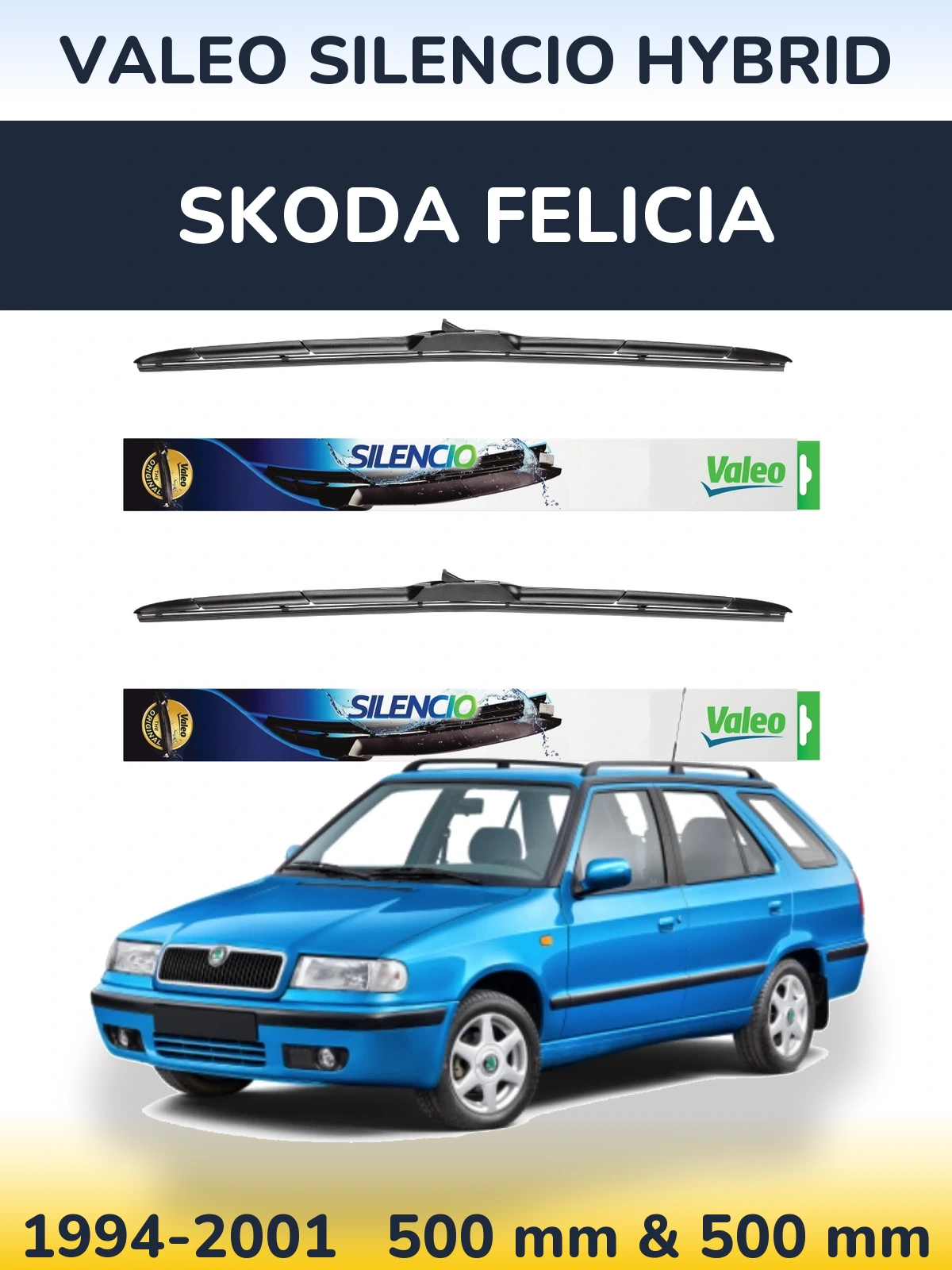 Sada předních stěračů Valeo Silencio Hybrid 500 a 500 mm pro Skoda Felicia 1994-2001