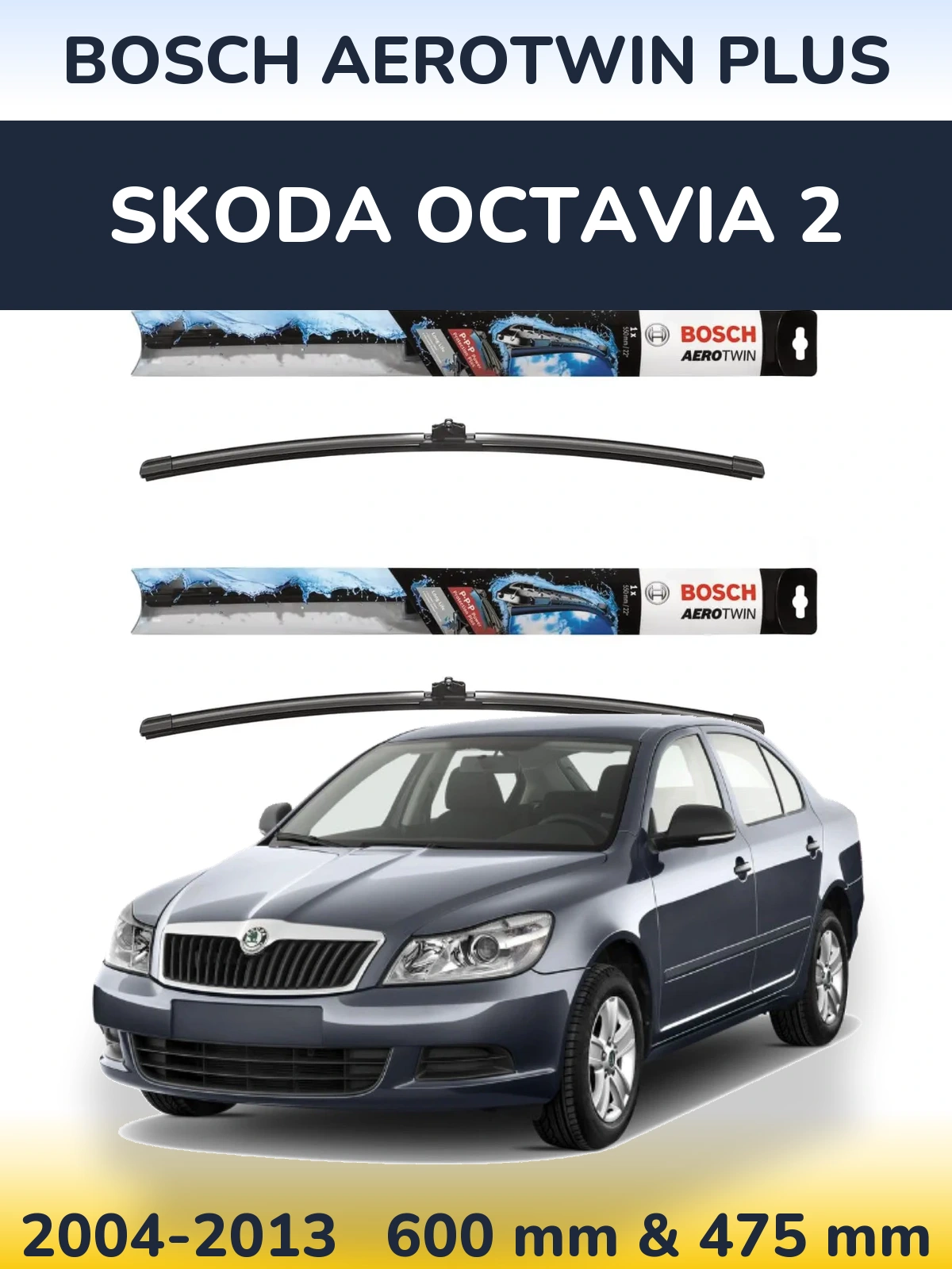 Sada předních stěračů BOSCH AeroTwin Plus 600 a 475 mm pro Skoda Octavia 2 2004-2013
