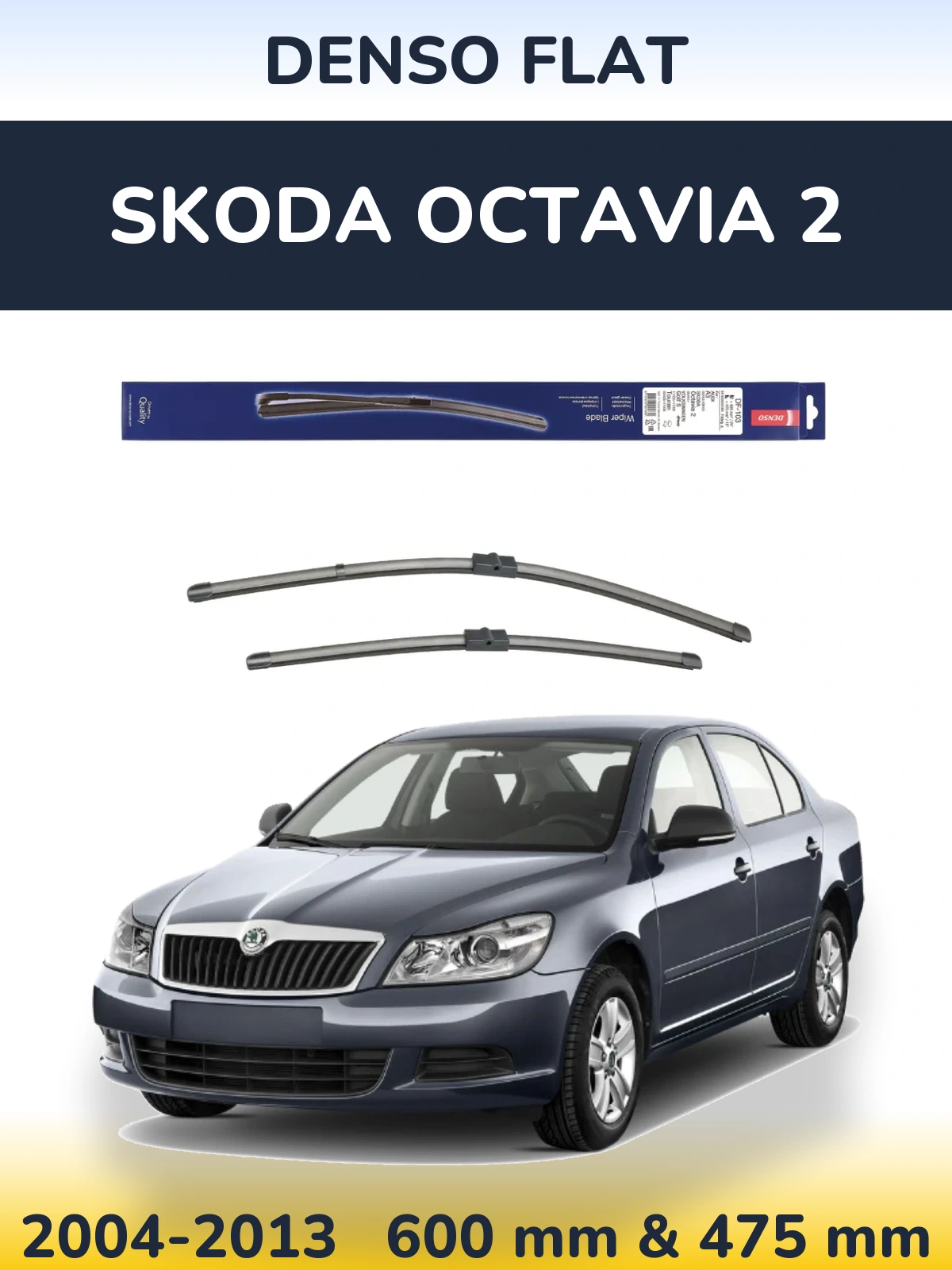 Sada předních stěračů Denso Flat 600 a 475 mm pro Skoda Octavia 2 2004-2013