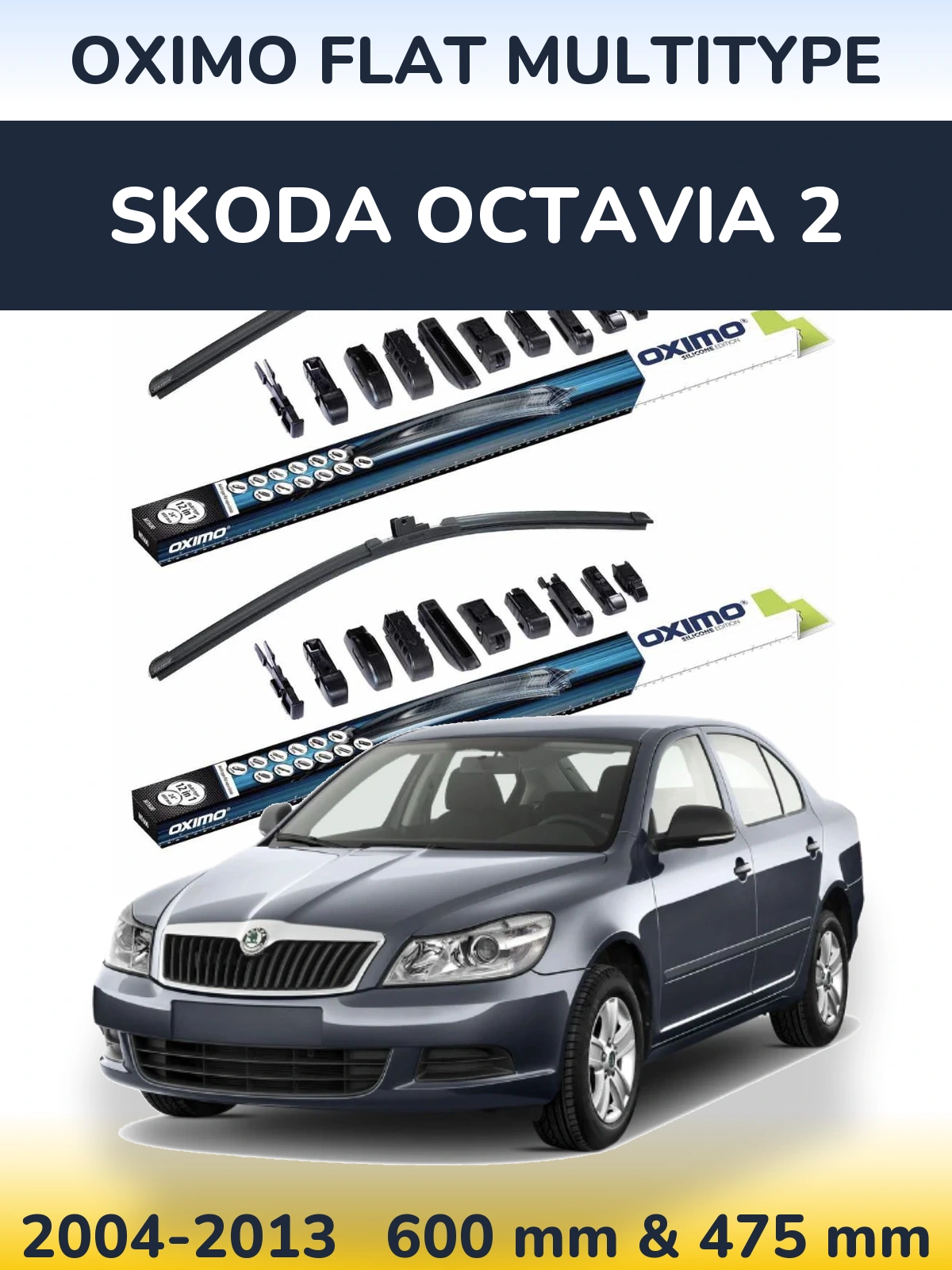 Sada předních stěračů Oximo Flat MultiType 600 a 475 mm pro Skoda Octavia 2 2004-2013