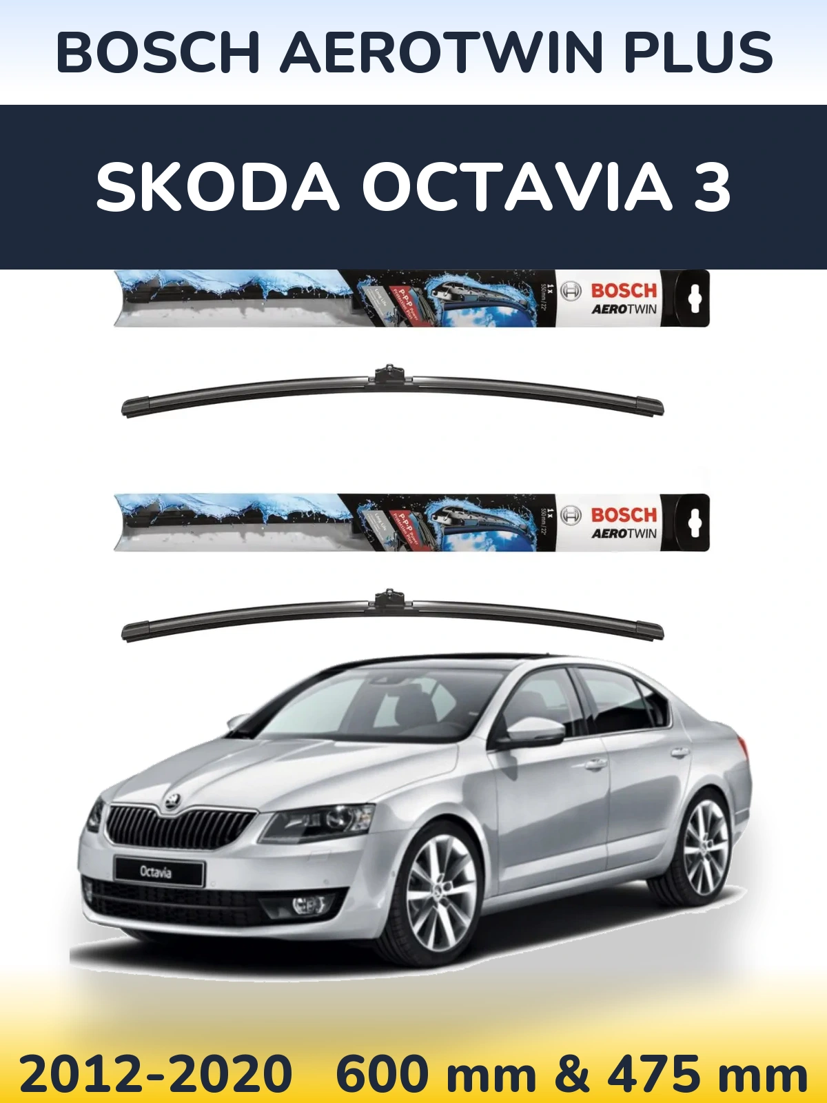 Sada předních stěračů BOSCH AeroTwin Plus 600 a 475 mm pro Skoda Octavia 3 2012-2020