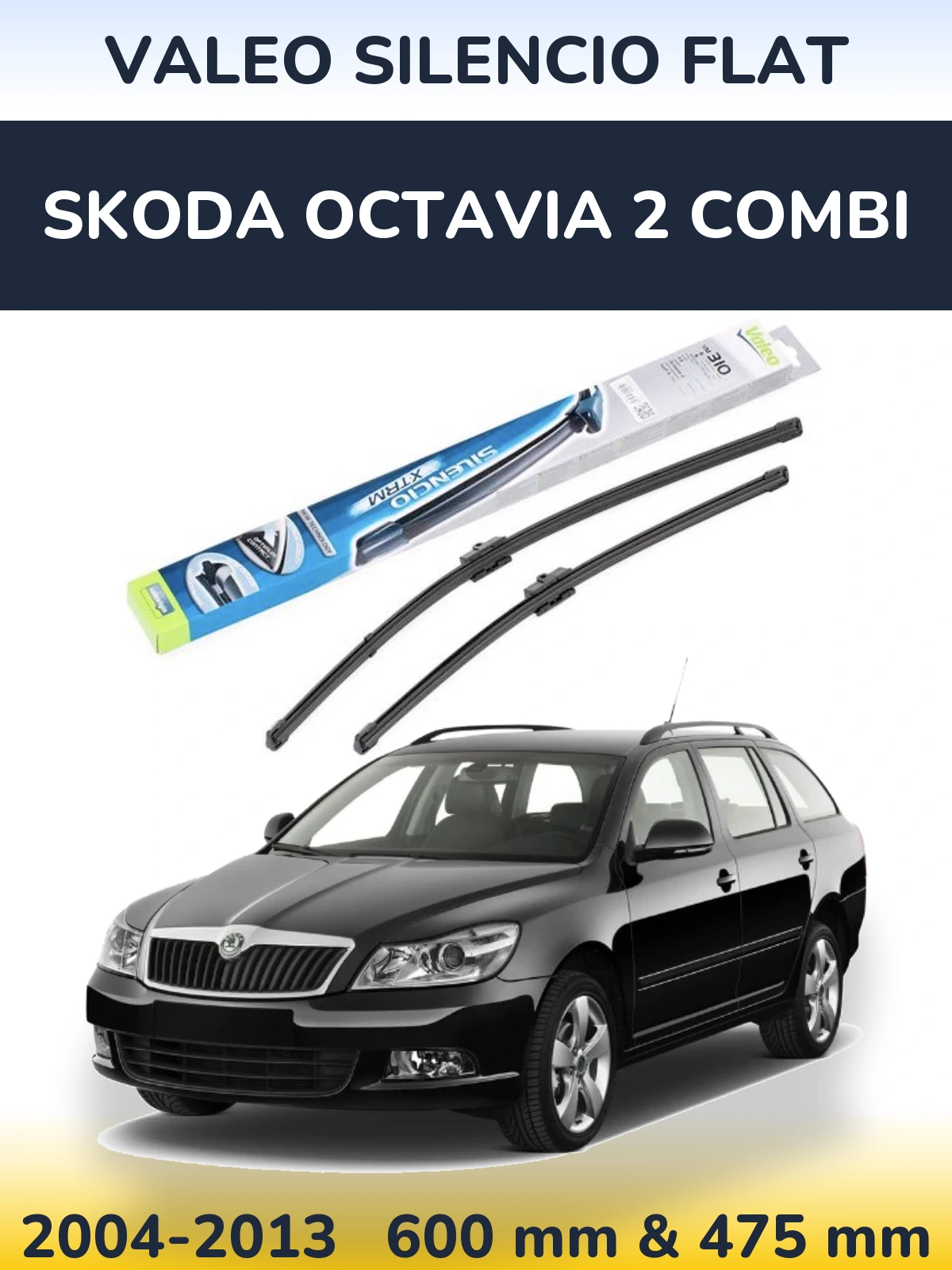 Sada předních stěračů Valeo Silencio Flat 600 a 475 mm pro Skoda Octavia 2 Combi 2004-2013