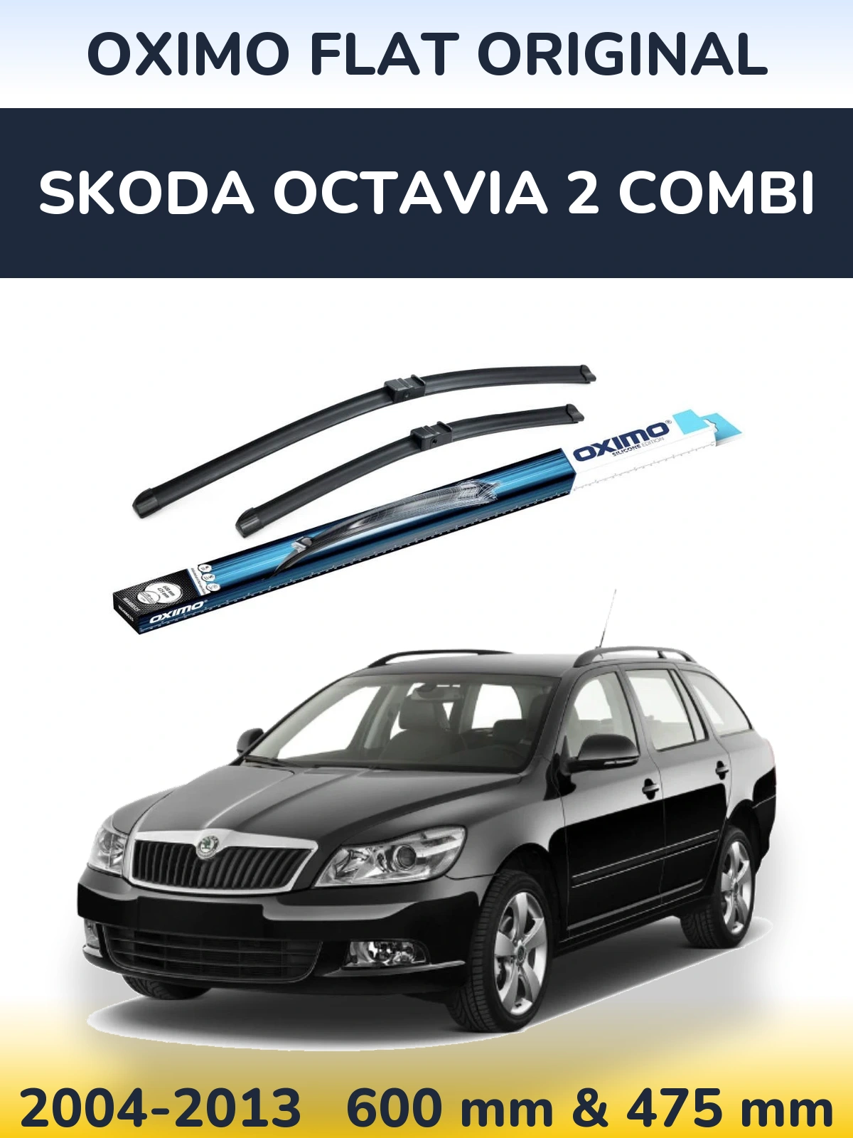 Sada předních stěračů Oximo Flat Original 600 a 475 mm pro Skoda Octavia 2 Combi 2004-2013